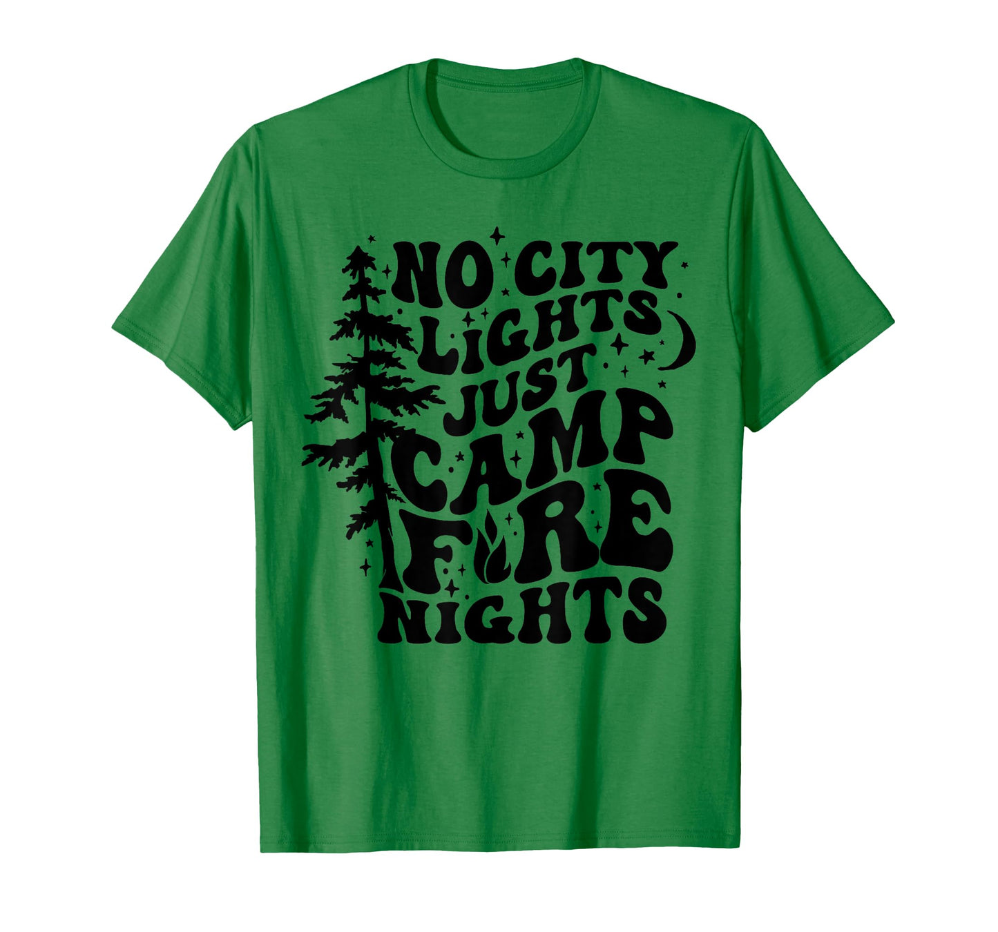 No City Lights Just Camp Fire Nights Camping Funny Saying T-Shirt