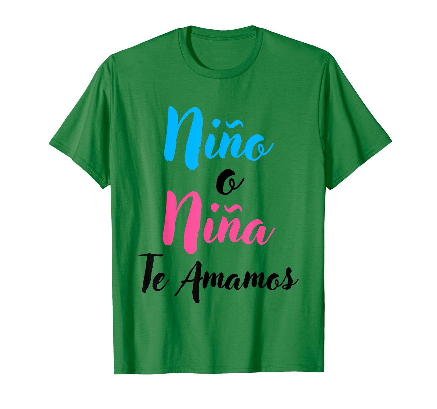Matching Spanish Gender Reveal Shirts Niño o Niña Te Amamos T-Shirt