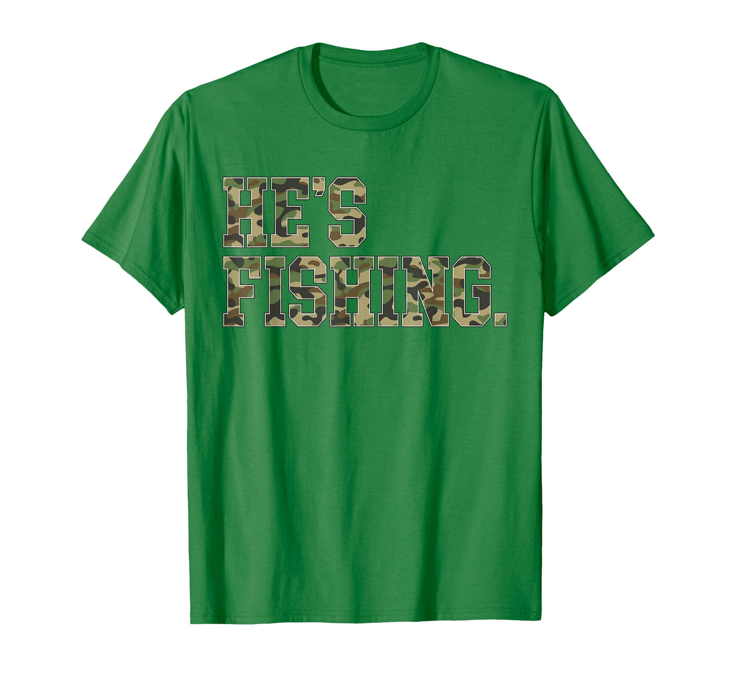 Vintage Hes Fishing Camo Camouflage Fishing Fathers Day Life T-Shirt