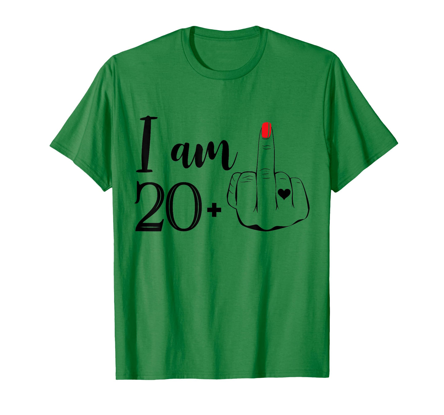 I Am 20 Plus 1 Middle Finger Funny 21st Birthday Women T-Shirt