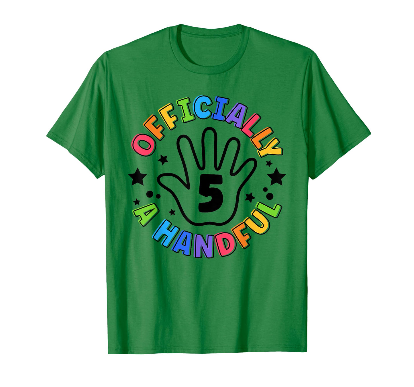 Kids I'm Officially A Handful Five 5th Birthday Girls Boys T-Shirt