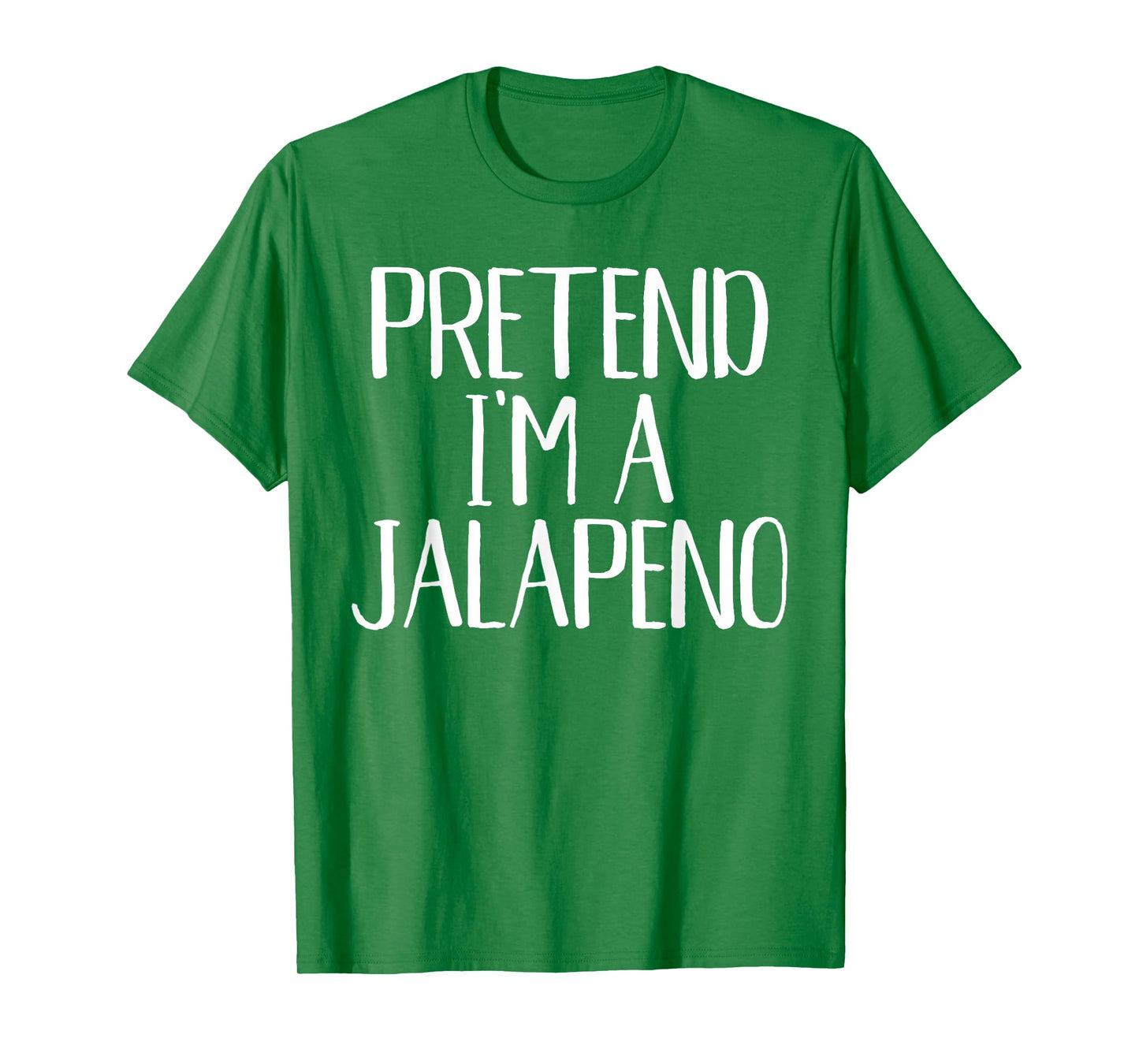 Pretend I'm A Jalapeno Costume Family Funny Halloween Party T-Shirt