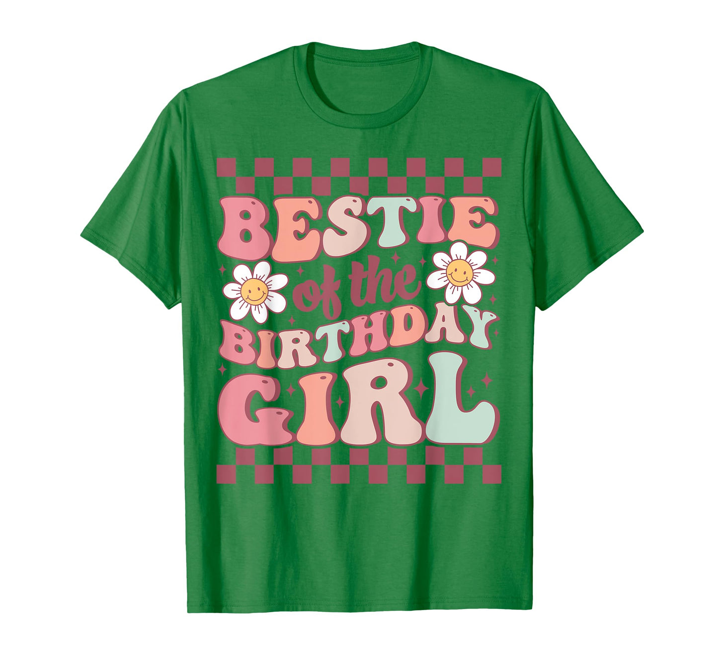 Bestie of the Birthday Girl Cute Best Friend Groovy Birthday T-Shirt