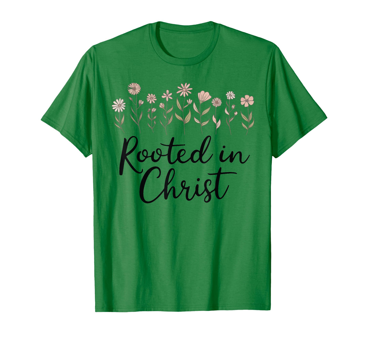 Flowers Rooted in Christ Christian Girl God Daughter Toddler T-Shirt