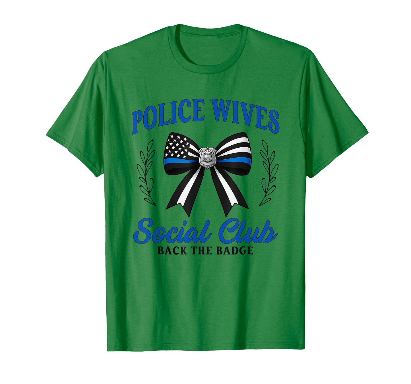 Police Wife Police Wives Social Club Police Officer Wife T-Shirt