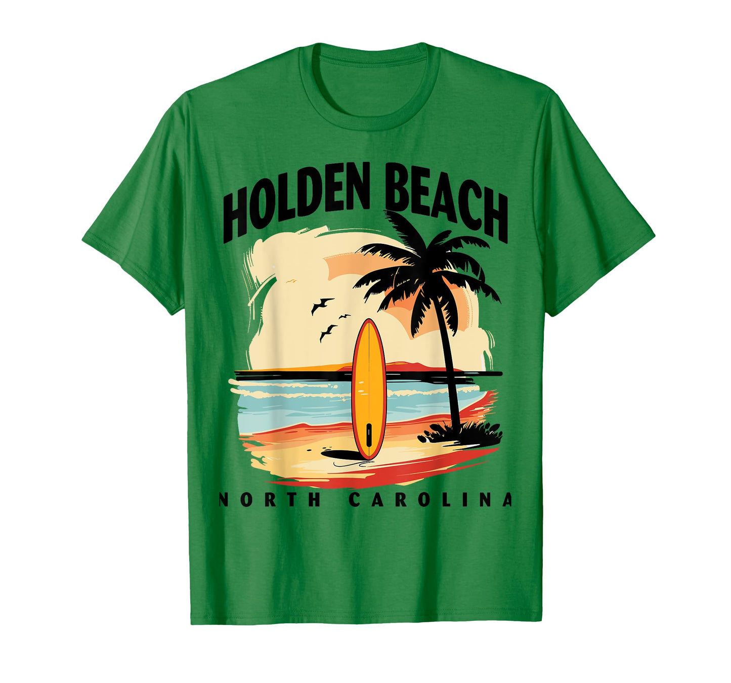 Holden Beach North Carolina Surfboard Surfing Men Women T-Shirt