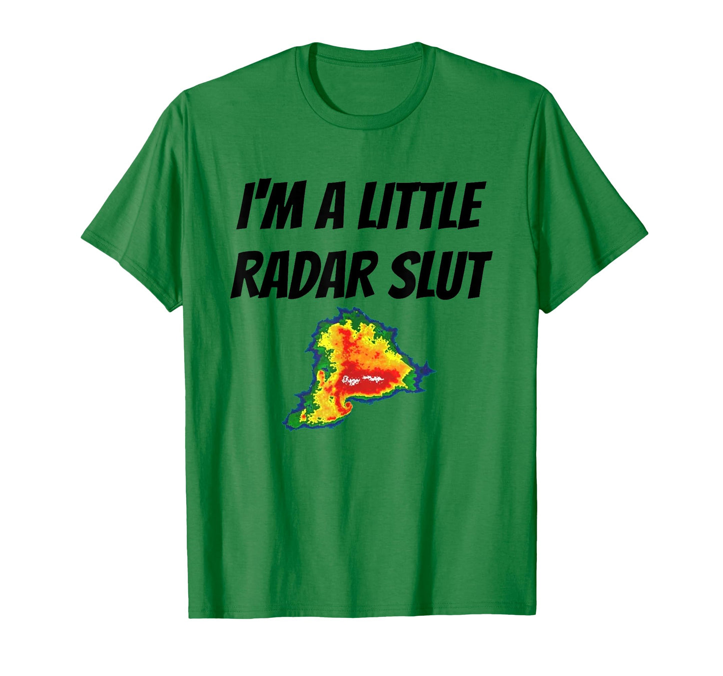I'm A Little Radar Slu, Funny I'm A Little Radar Slut T-Shirt