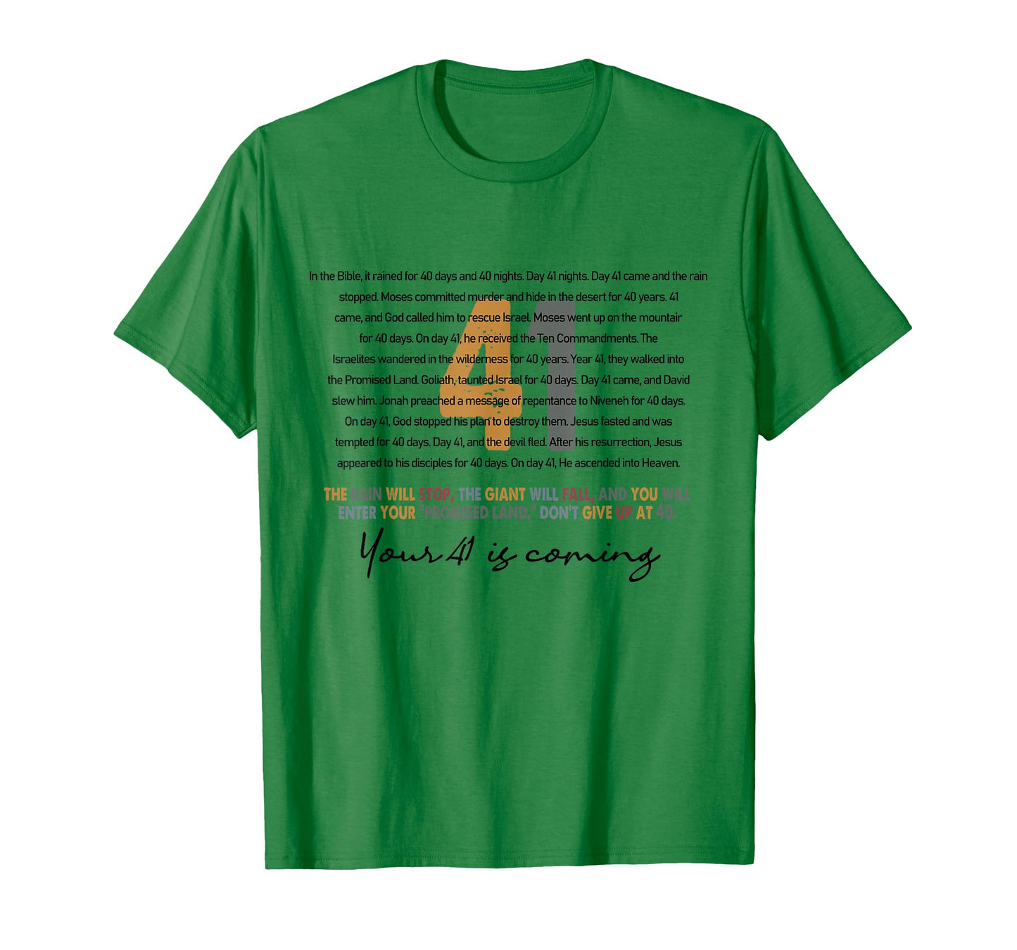 Your 41 Is Coming God Faith Christian T-Shirt