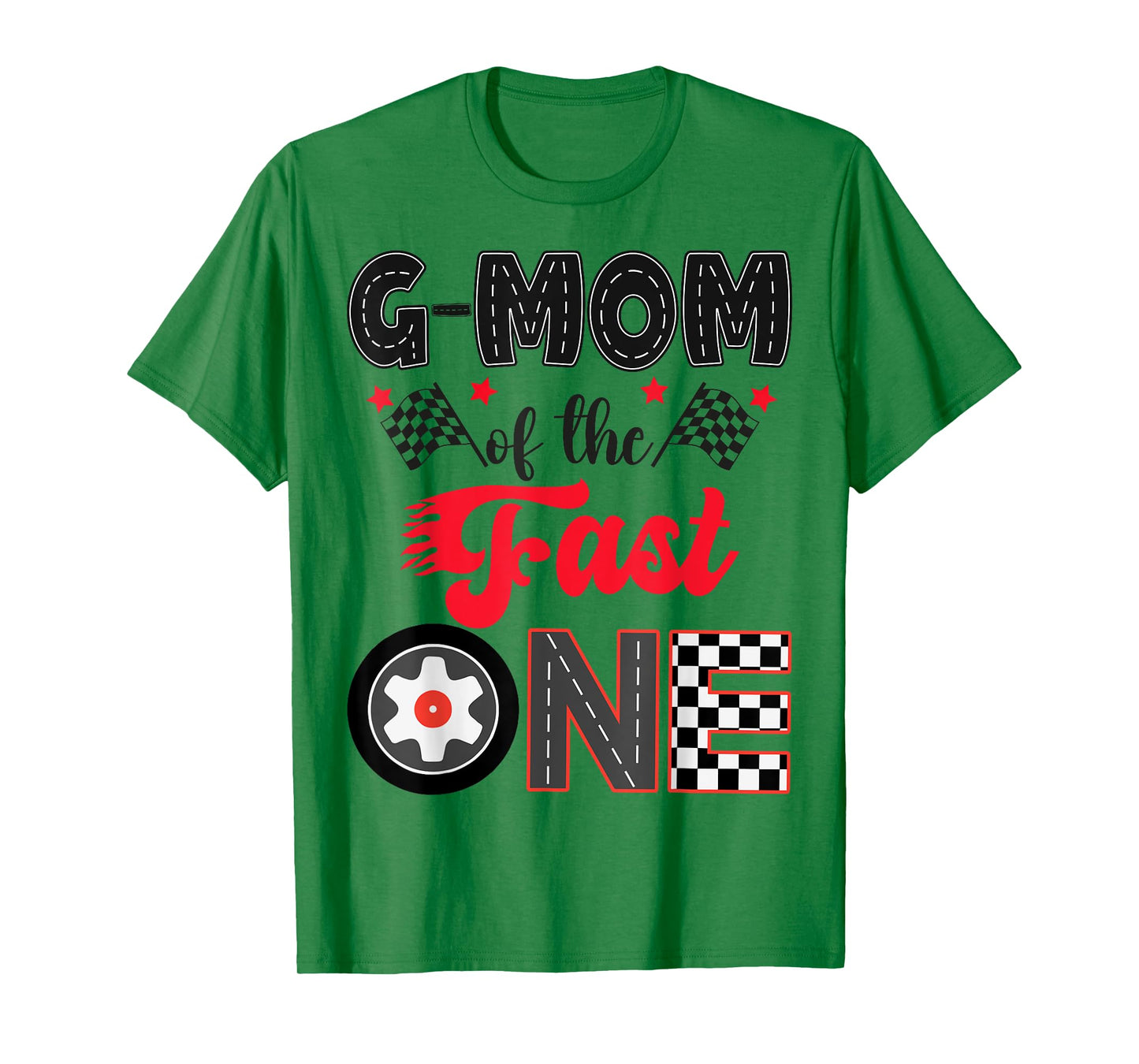 G-Mom Of The Fast One Car Racing Dad 1St Birthday Boy T-Shirt