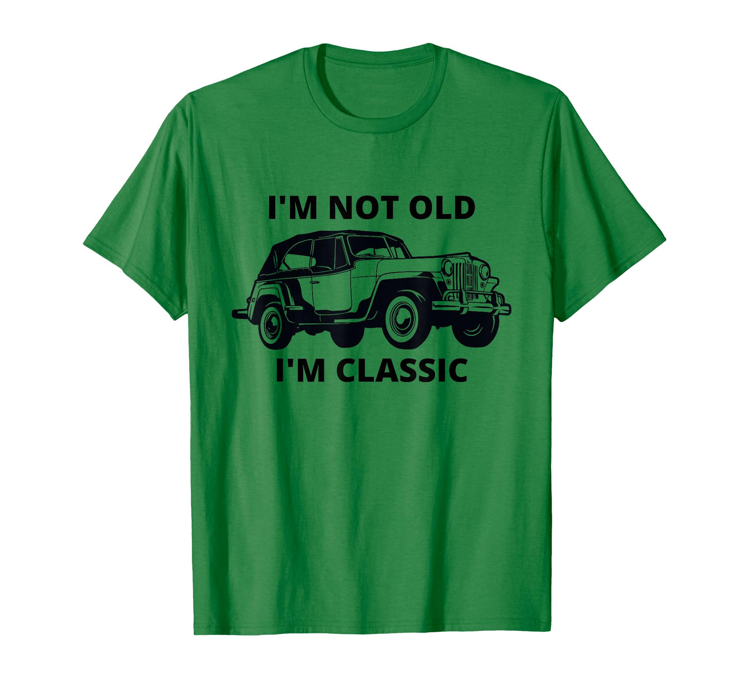 Willys I'm not old I'm classic mobster car T-Shirt