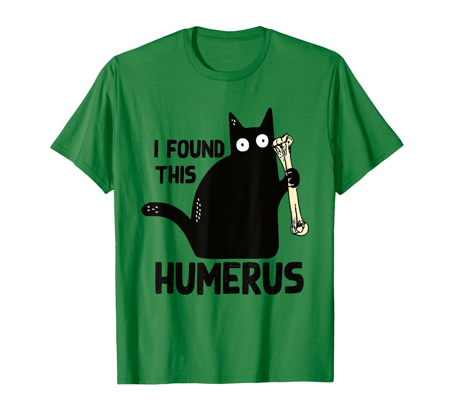 I Found This Humerus Halloween Cat Black Humorous Medical Men Women T-Shirt