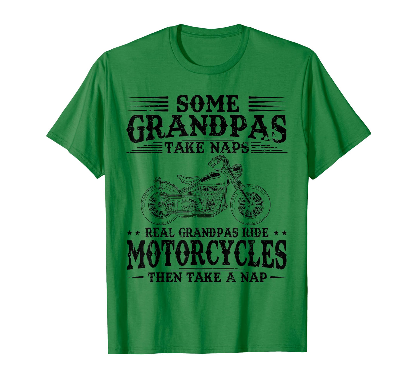 Some Grandpas Take Naps Real Grandpas Ride Motorcycles T-Shirt