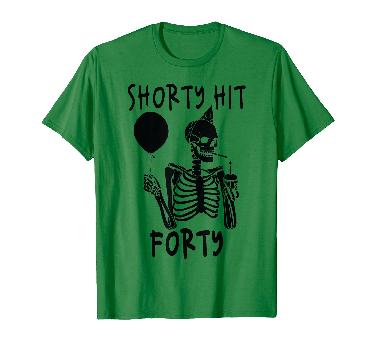 Funny Shorty Hit Forty Turning 40th Birthday Hello Forties T-Shirt
