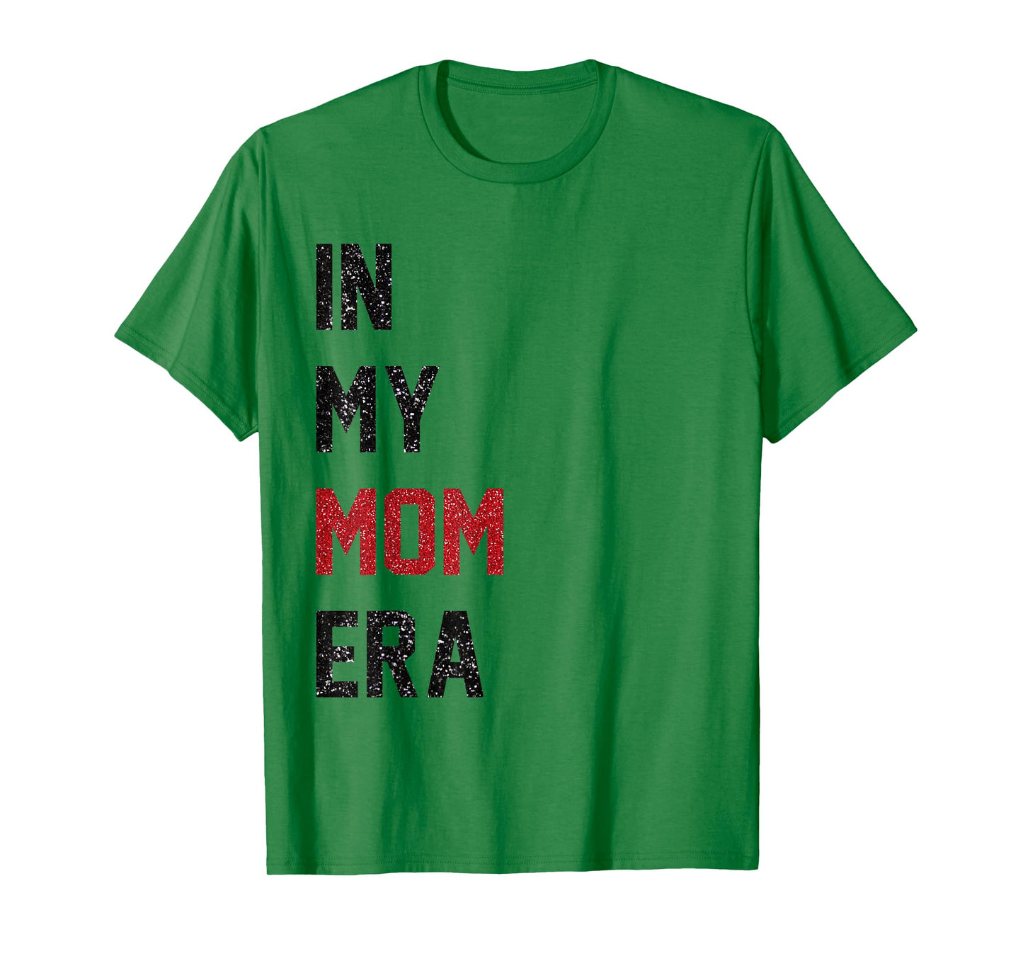 Womens Cute In My Mom Era Cool Mom Mama Life Family T-Shirt