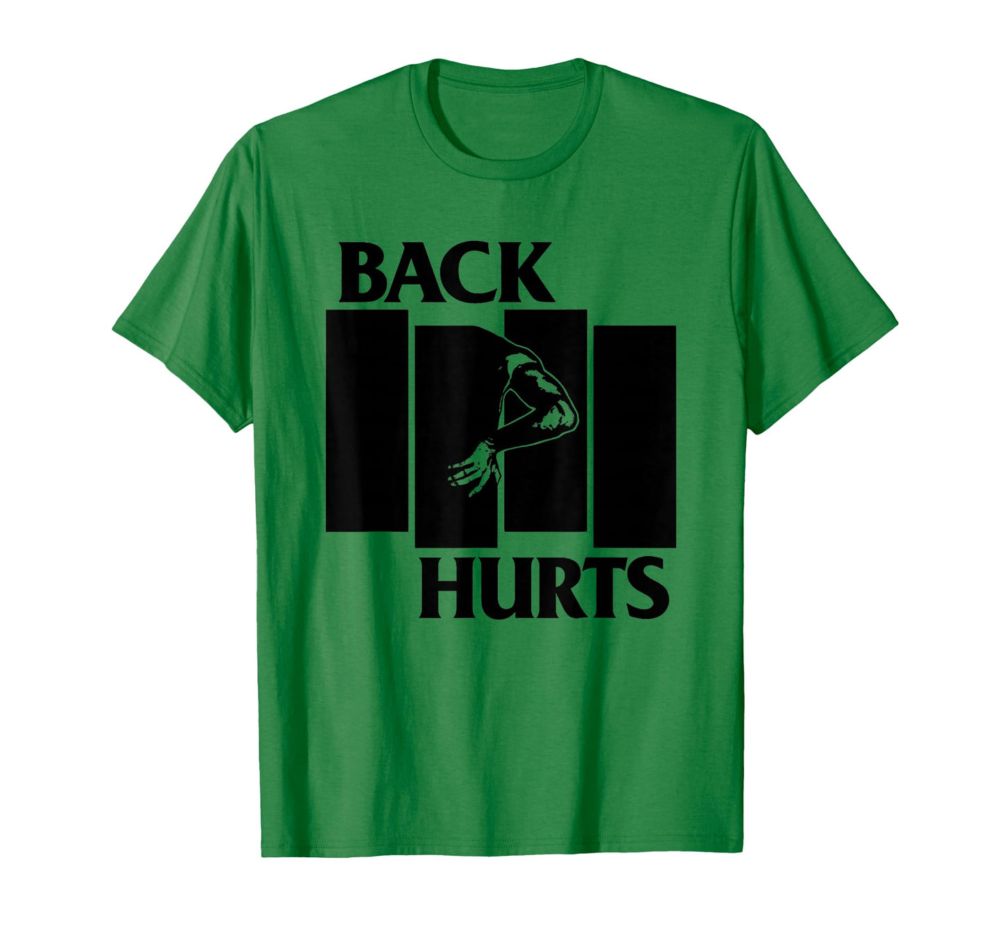 Back Hurts Black Funny Flag Funny Saying Quote Men Women T-Shirt
