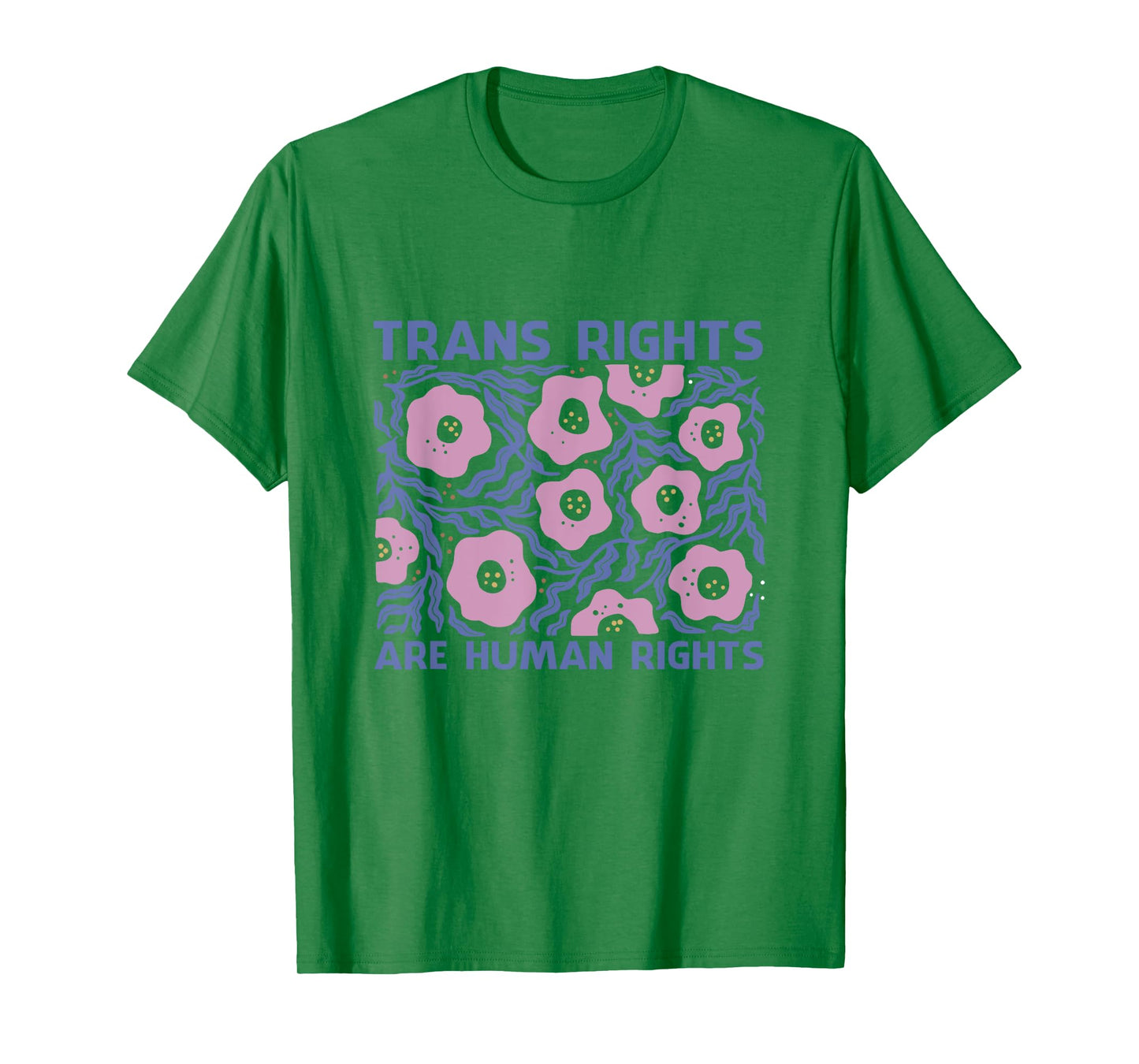 Trans Rights Are Human Rights Floral LGBTQ Pride Transgender T-Shirt