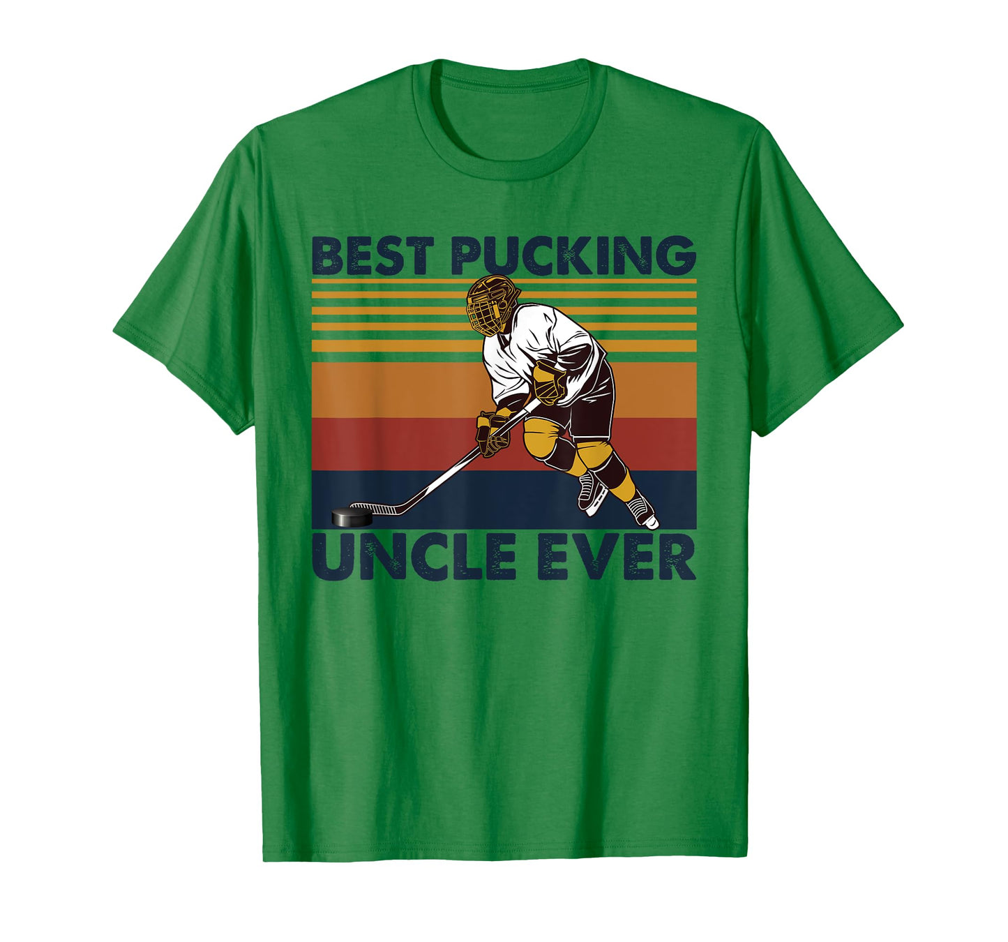 Best Pucking Uncle Ever Funny Hockey Uncle Saying T-Shirt