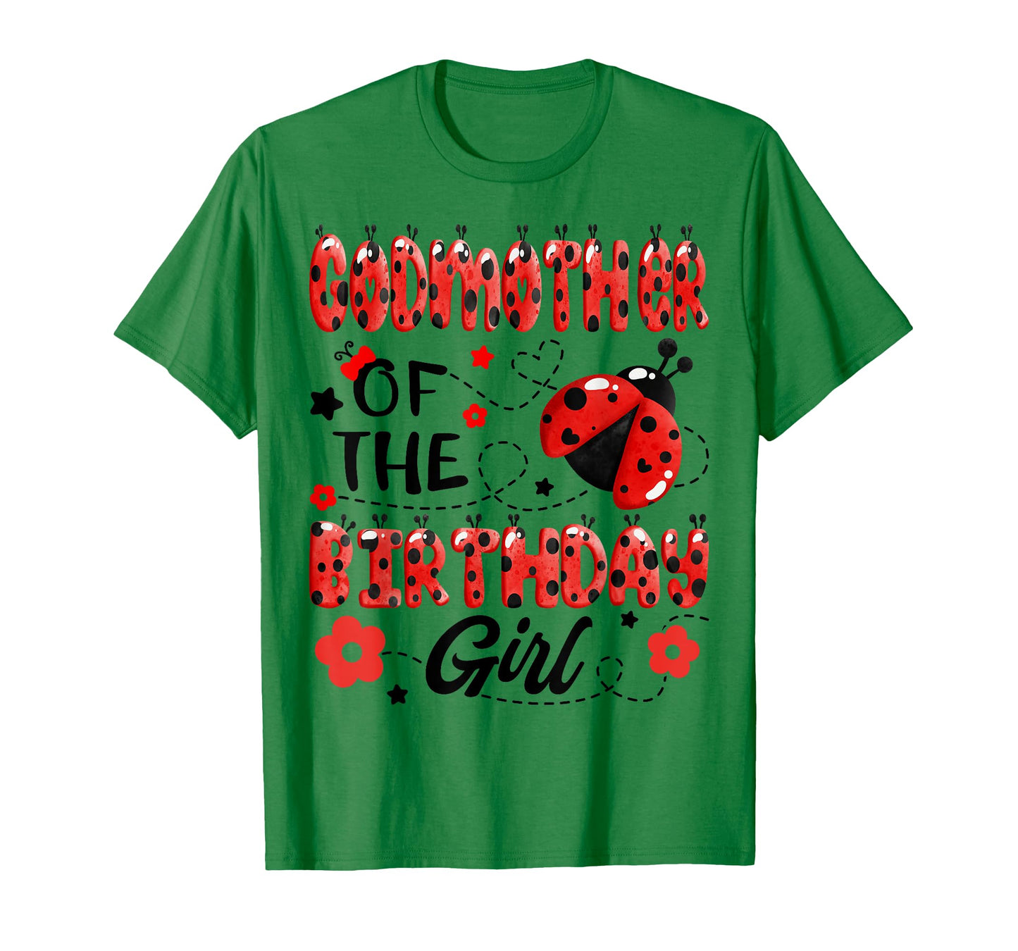 GodMother Of The Birthday Girl Family Matching Ladybug T-Shirt