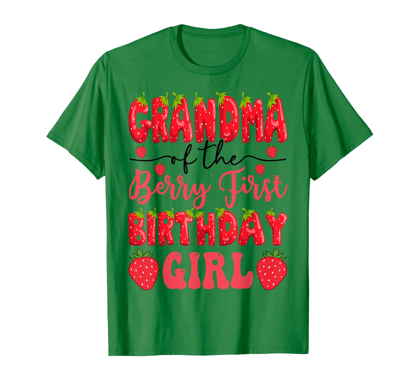 Grandma Of The Berry First Birthday Girl Strawberry Lover T-Shirt