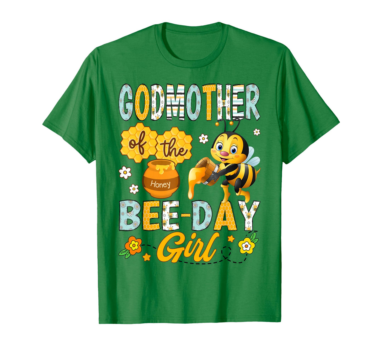 GodMother Of The Bee-Day Girl Funny Bee Birthday Party T-Shirt