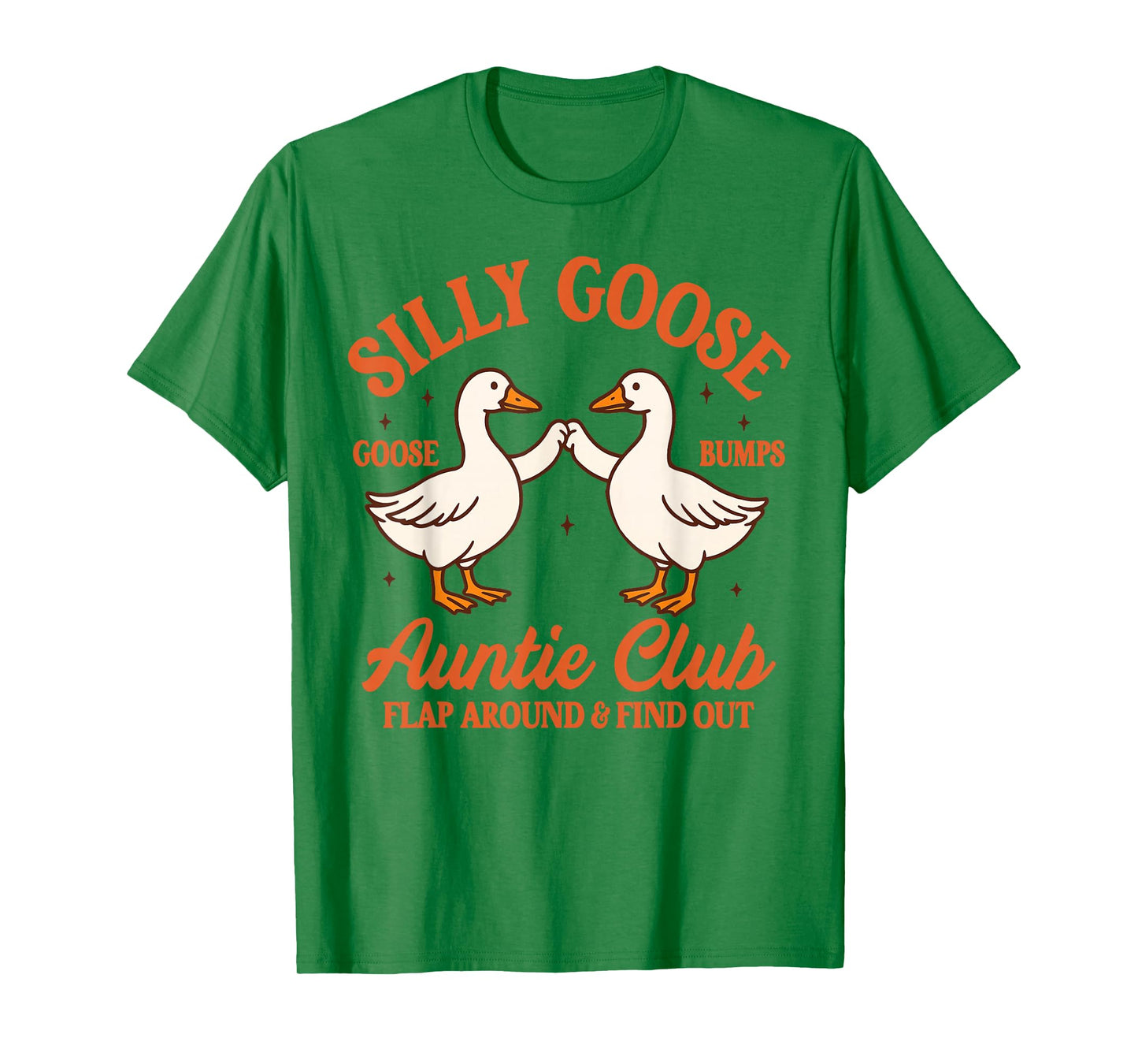 Auntie Aunt Silly Goose Mother’s Day Silly Goose Auntie Club T-Shirt