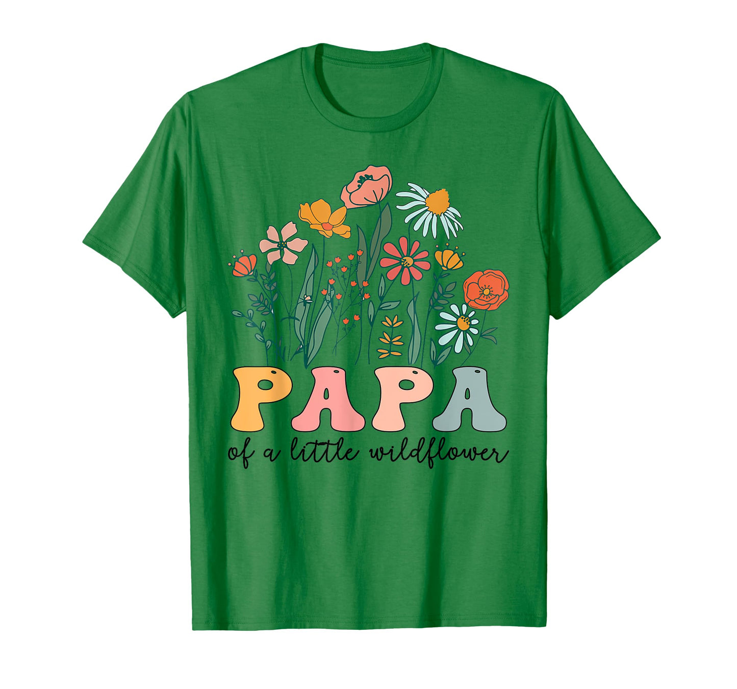 Papa Of The Little Wildflower Birthday Party Baby Shower T-Shirt
