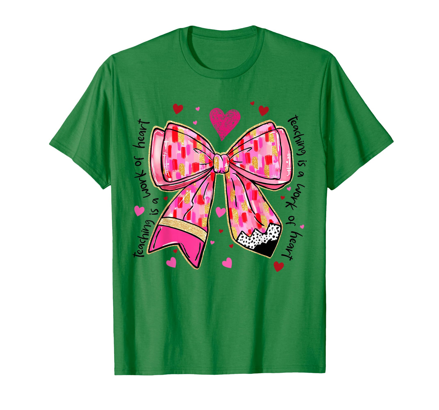 Teaching Is A Work Of Heart Pencil Bow Teacher Valentine T-Shirt
