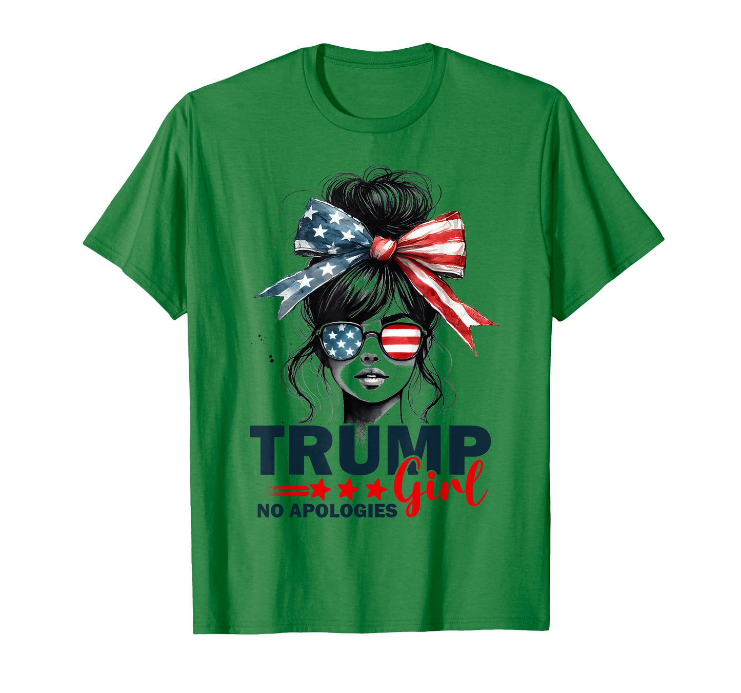 Trump Girl No Apologies Messy Bun Sunglasses Trump 2024 USA T-Shirt