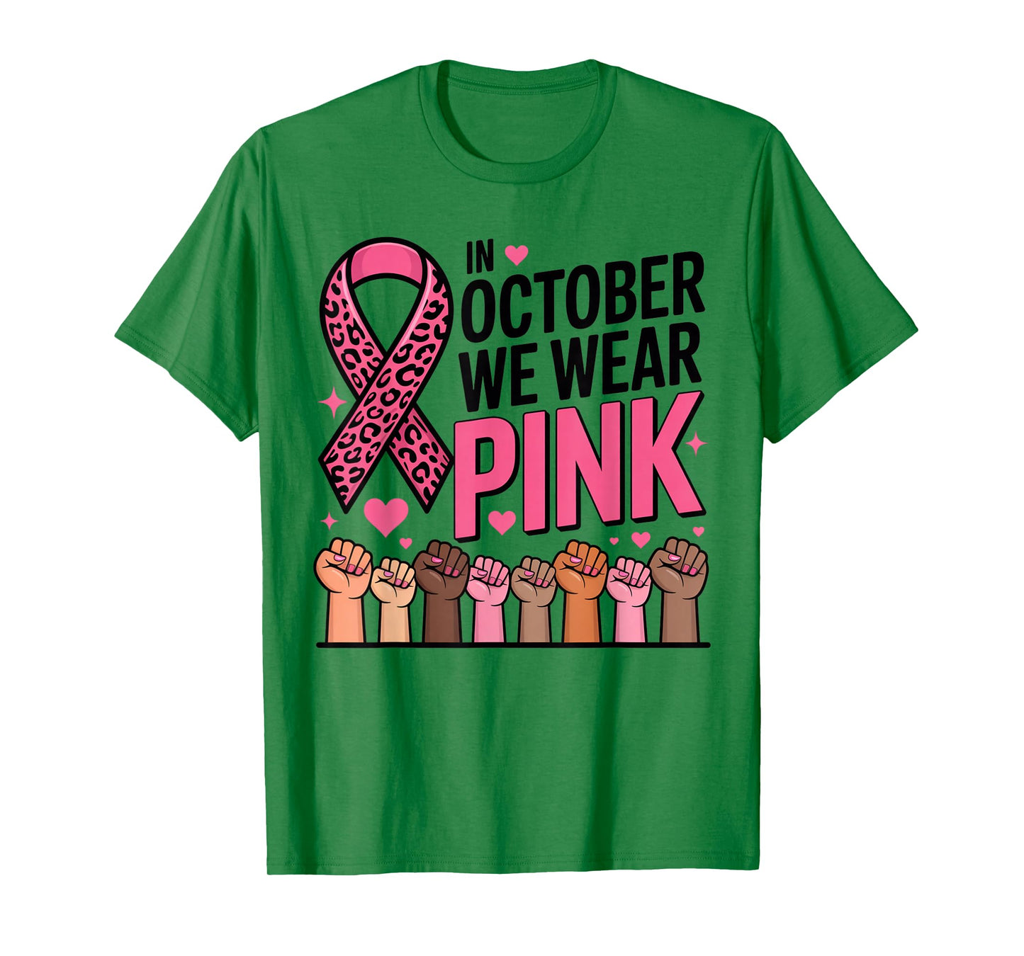 in October We Wear Pink Breast Cancer Awareness T-Shirt