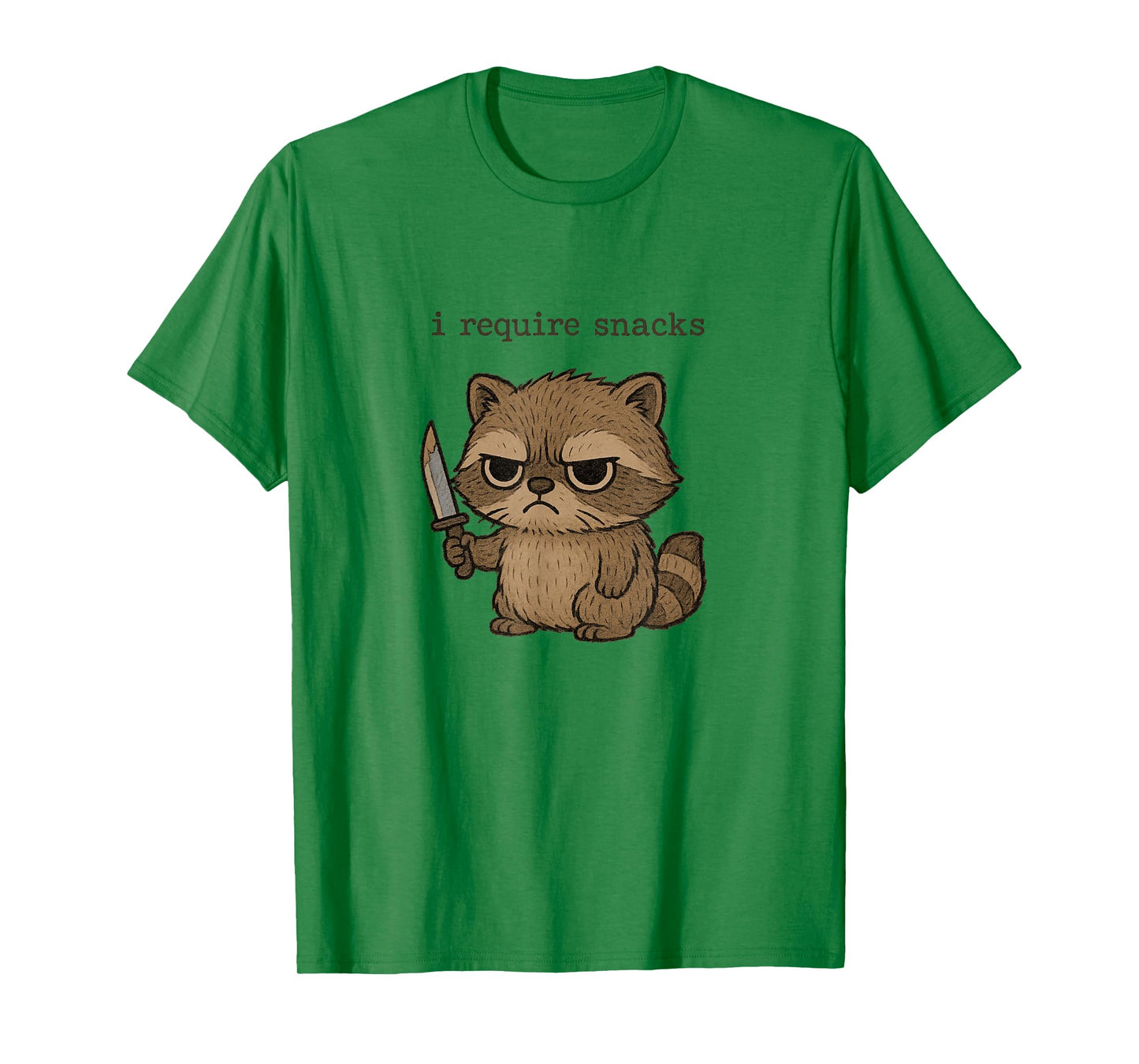 I Require Raccoon Snacks T-Shirt