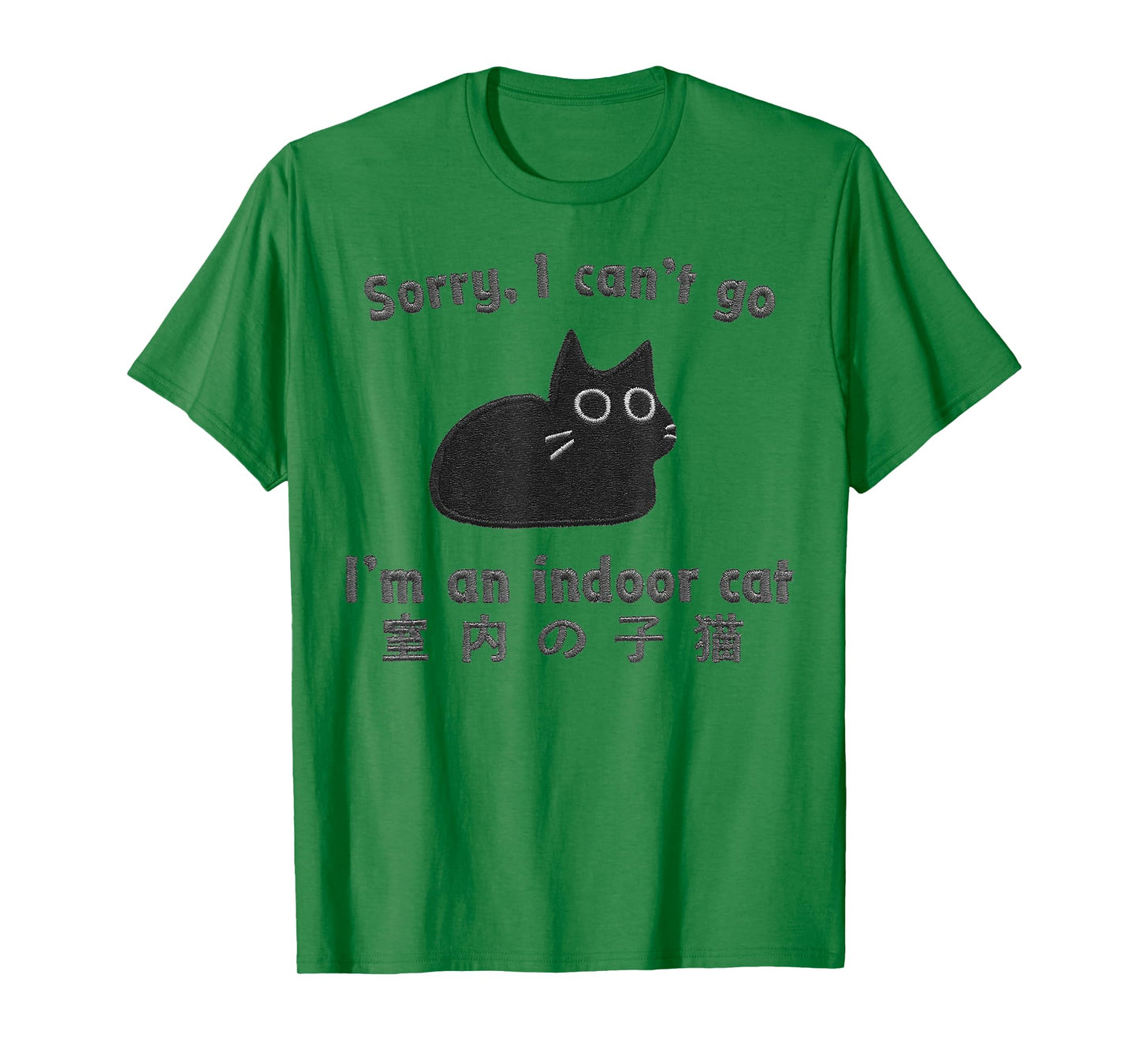Sorry I Can’t Go I’m an Indoor Cat Funny Indoor Kitten T-Shirt