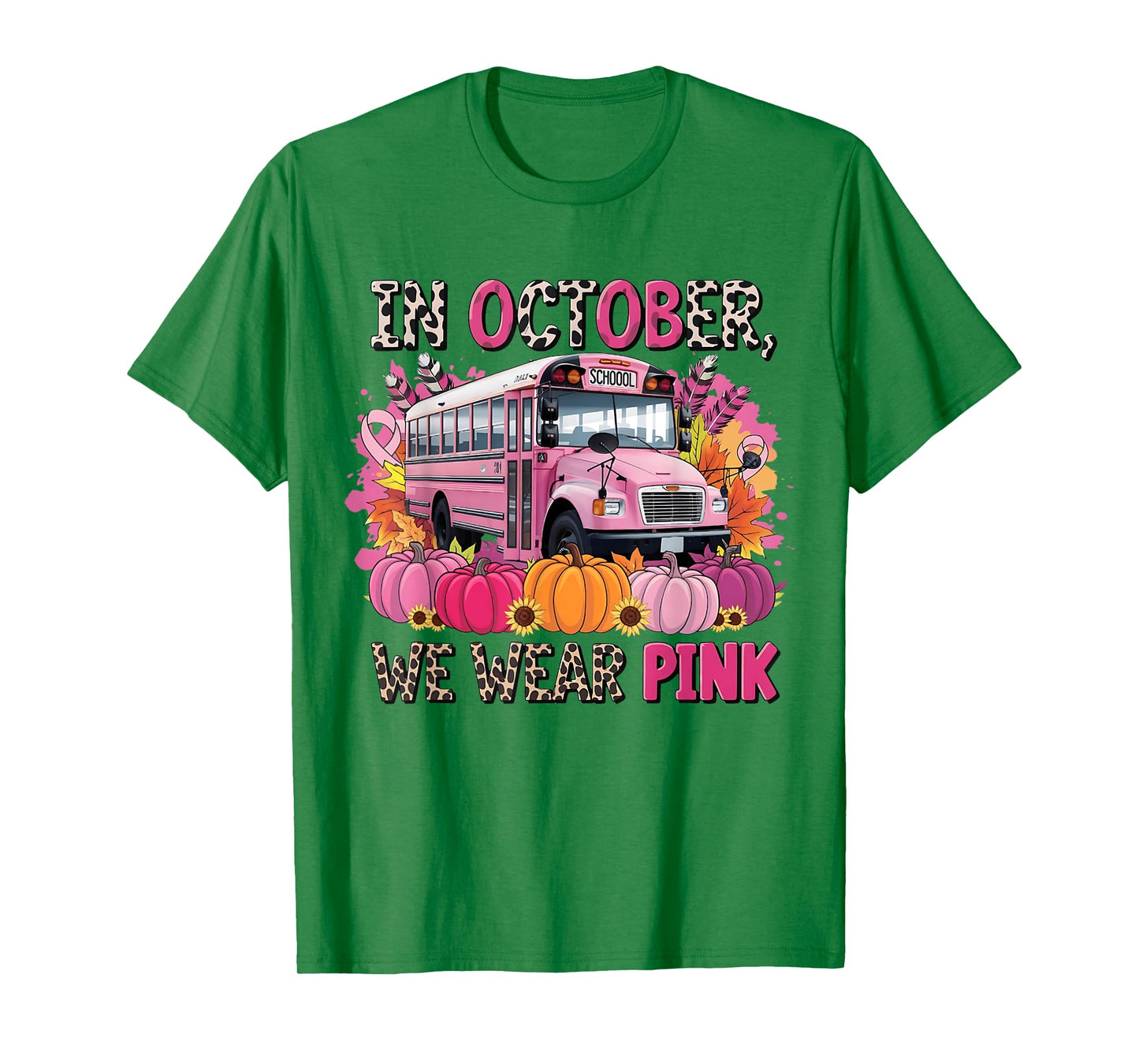 In October We Wear Pink School Bus Breast Cancer Awareness T-Shirt