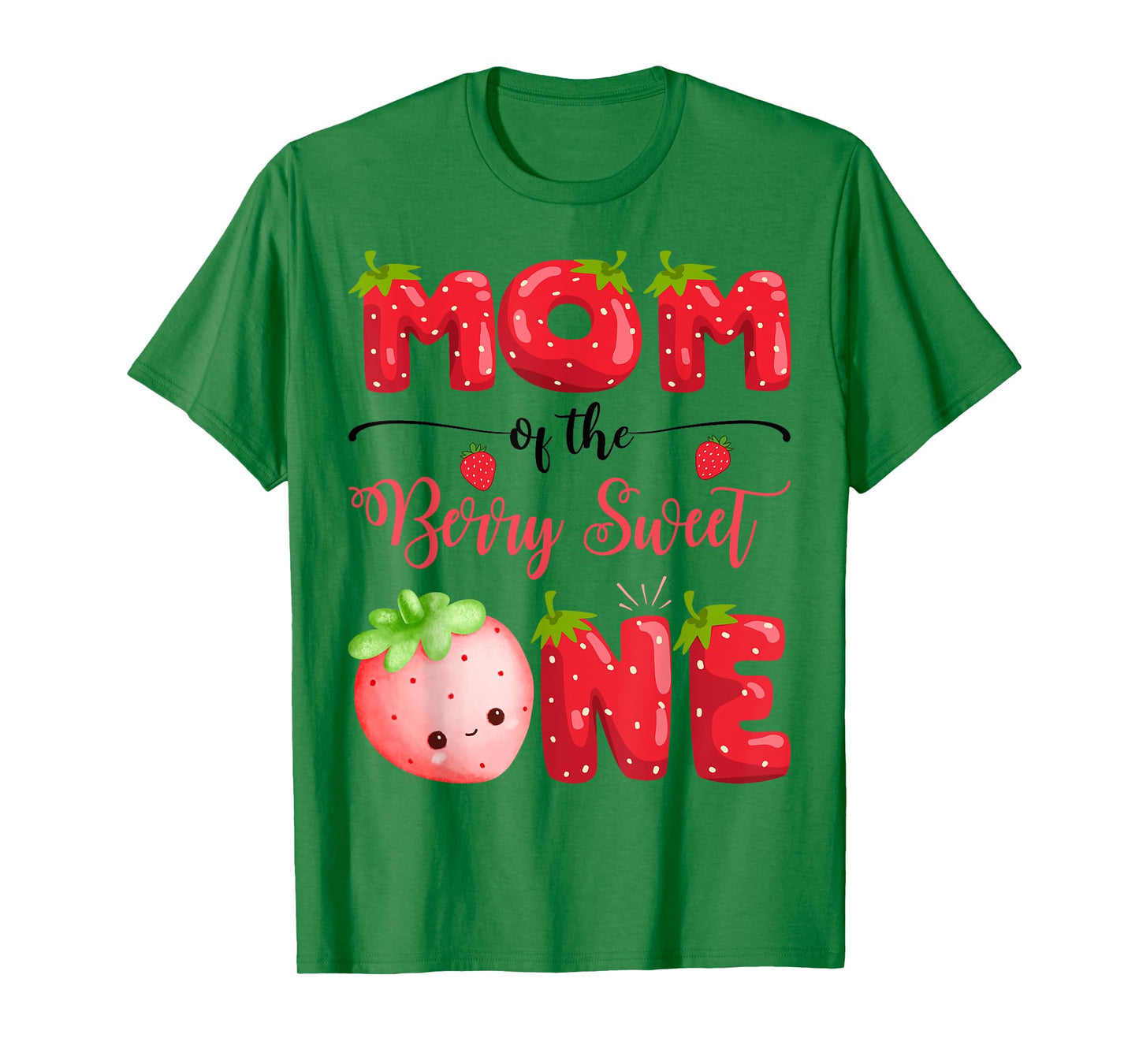 Mom Of The Berry Sweet One Birthday Girl Strawberry T-Shirt