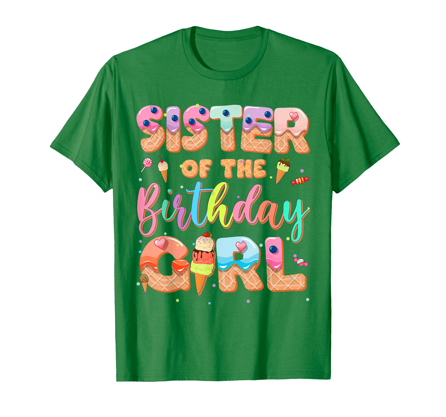 Sister Of The Birthday Ice Cream Family Matching Party T-Shirt