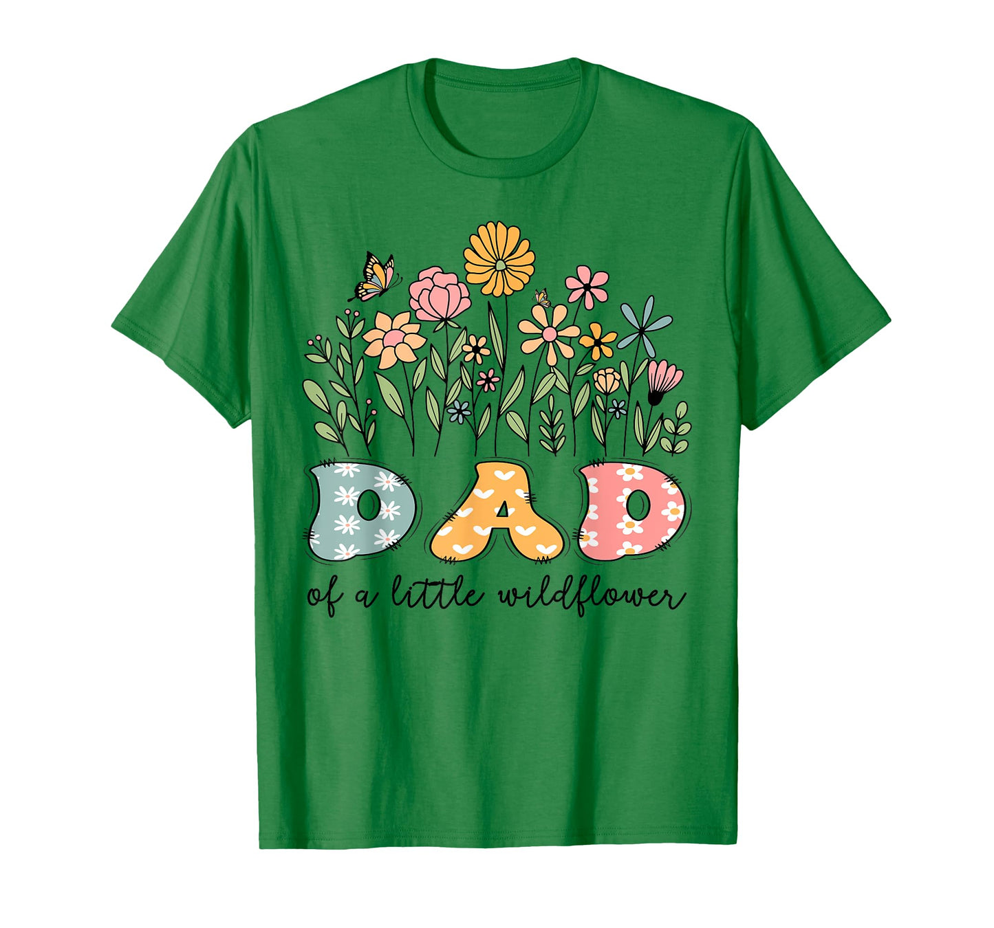 Dad Of The Little Wildflower Baby Birthday Floral T-Shirt