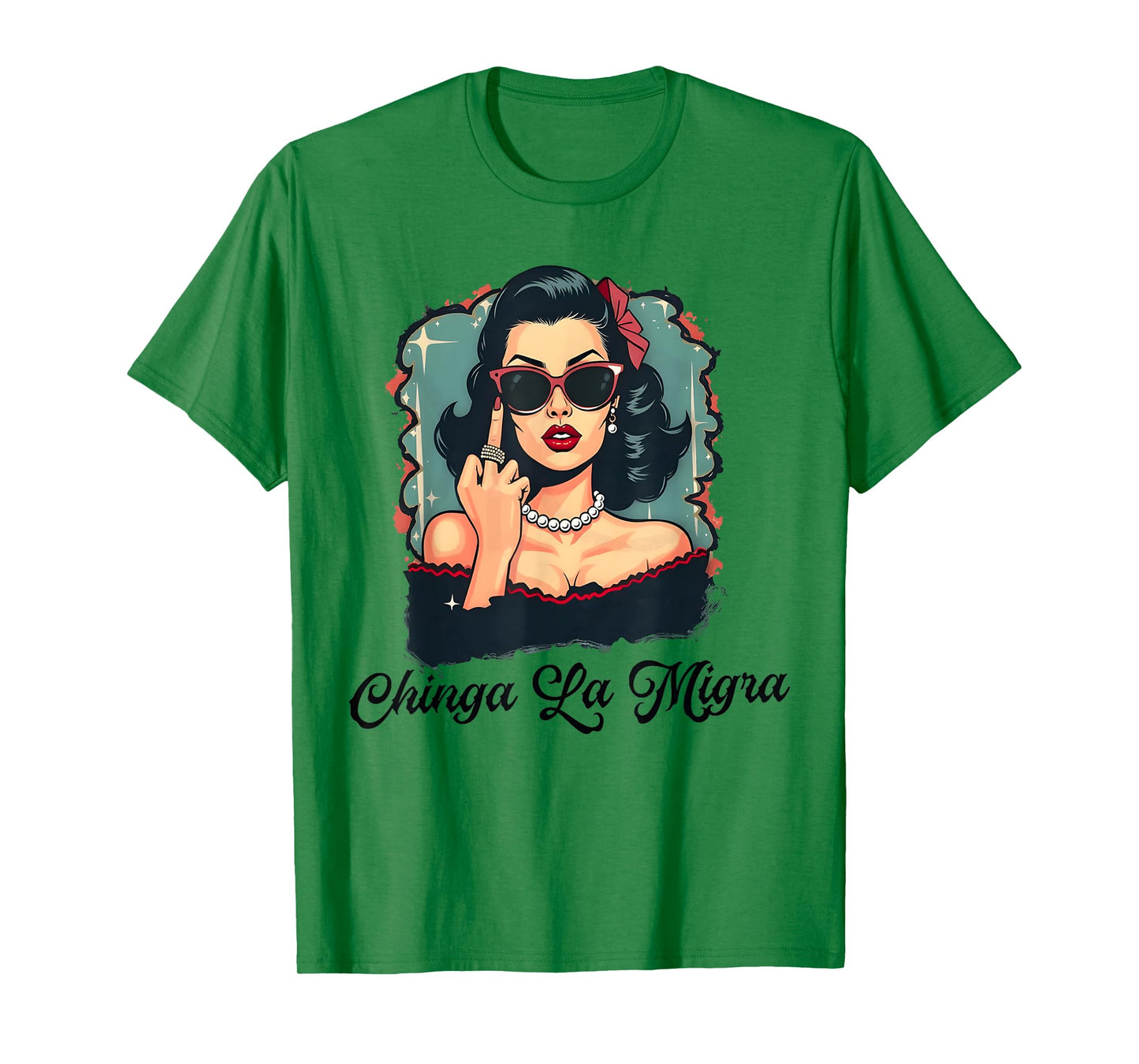 Chinga La Migra Pro immigration T-Shirt