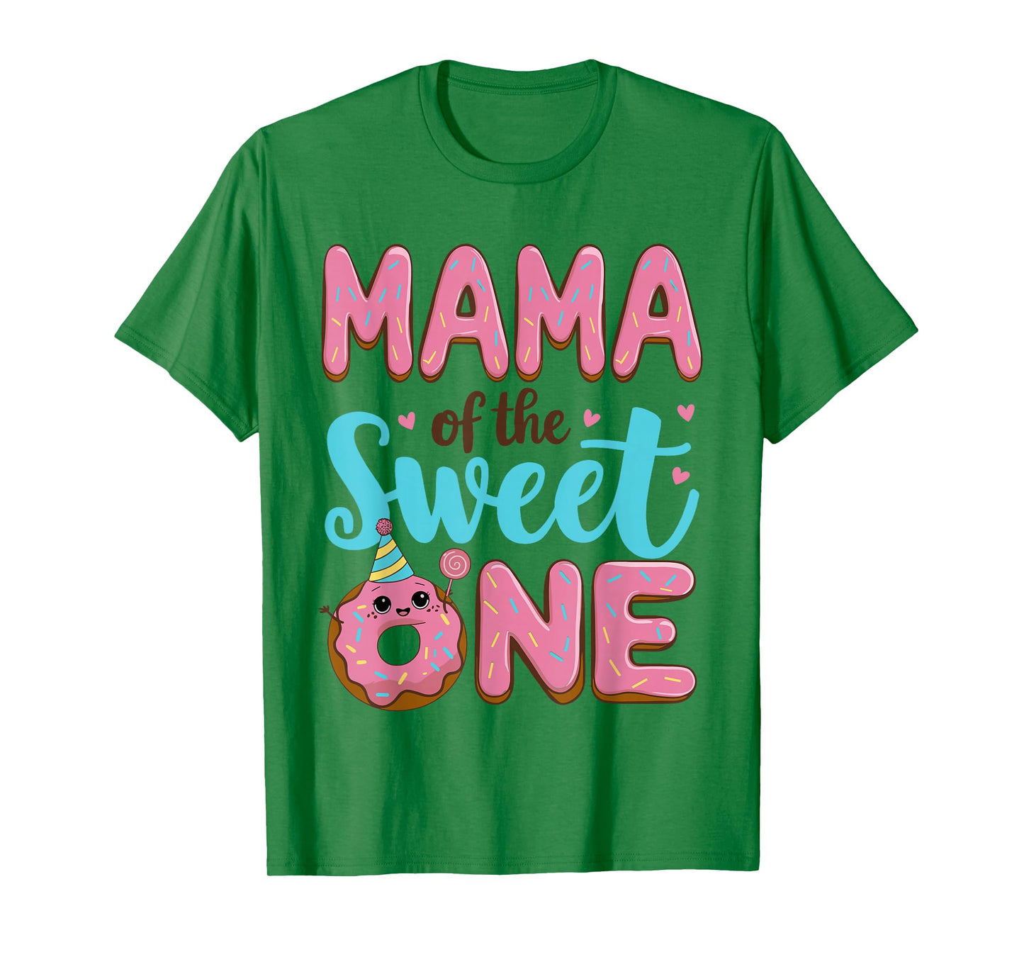 Mama of The Sweet One 1st Birthday Girl Donut Party Mom T-Shirt