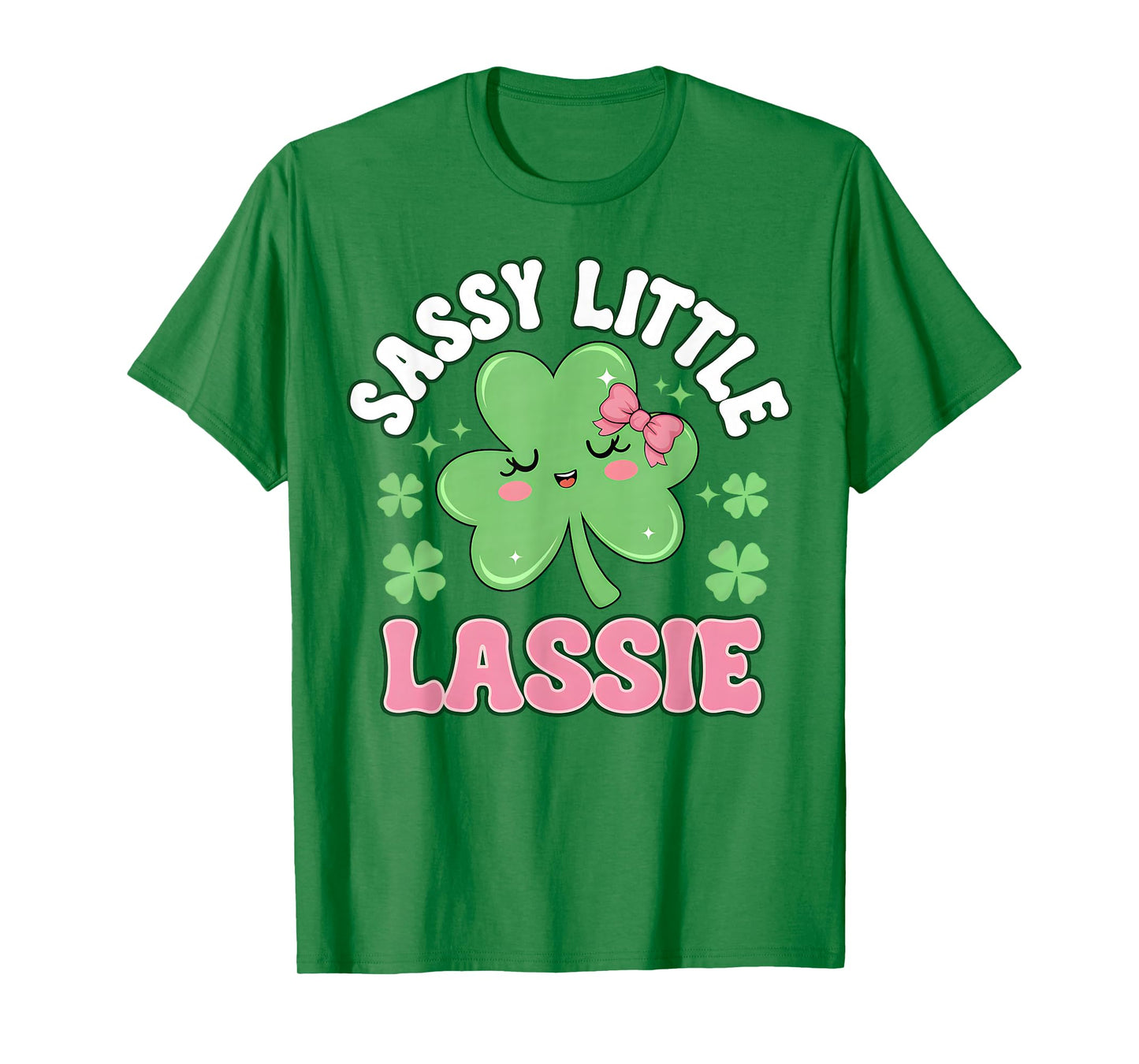 St Patricks Day Sassy Little Lassie Funny Kids Irish Girls T-Shirt