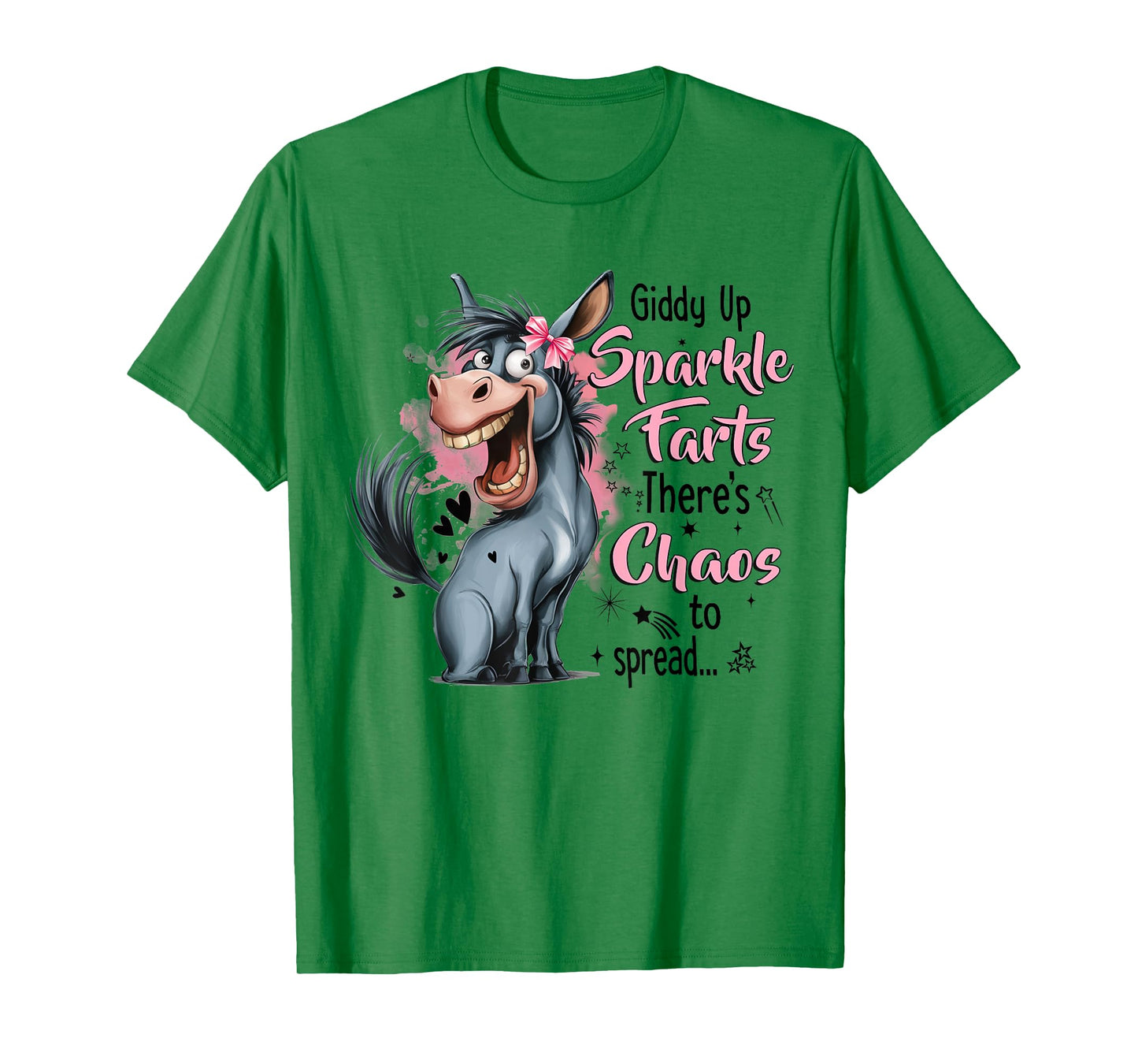 Funny Giddy Up Sparkle Farts There's Chaos To Spread T-Shirt