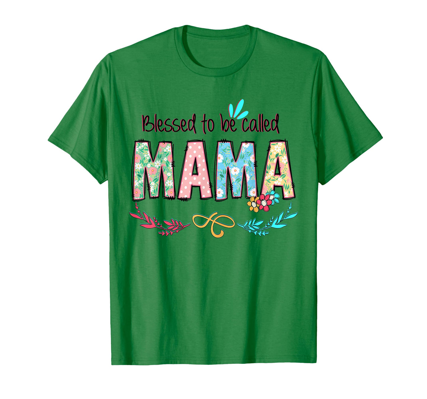 Blessed to Be Called Mama Floral Mother's Day T-Shirt