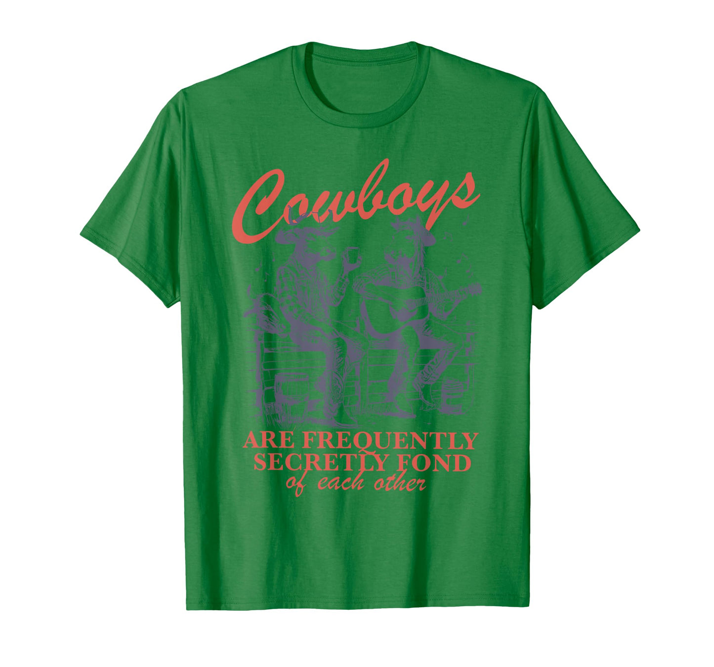 Cowboys Are Frequently Secretly Fond Of Each Other Gay LGBTQ T-Shirt