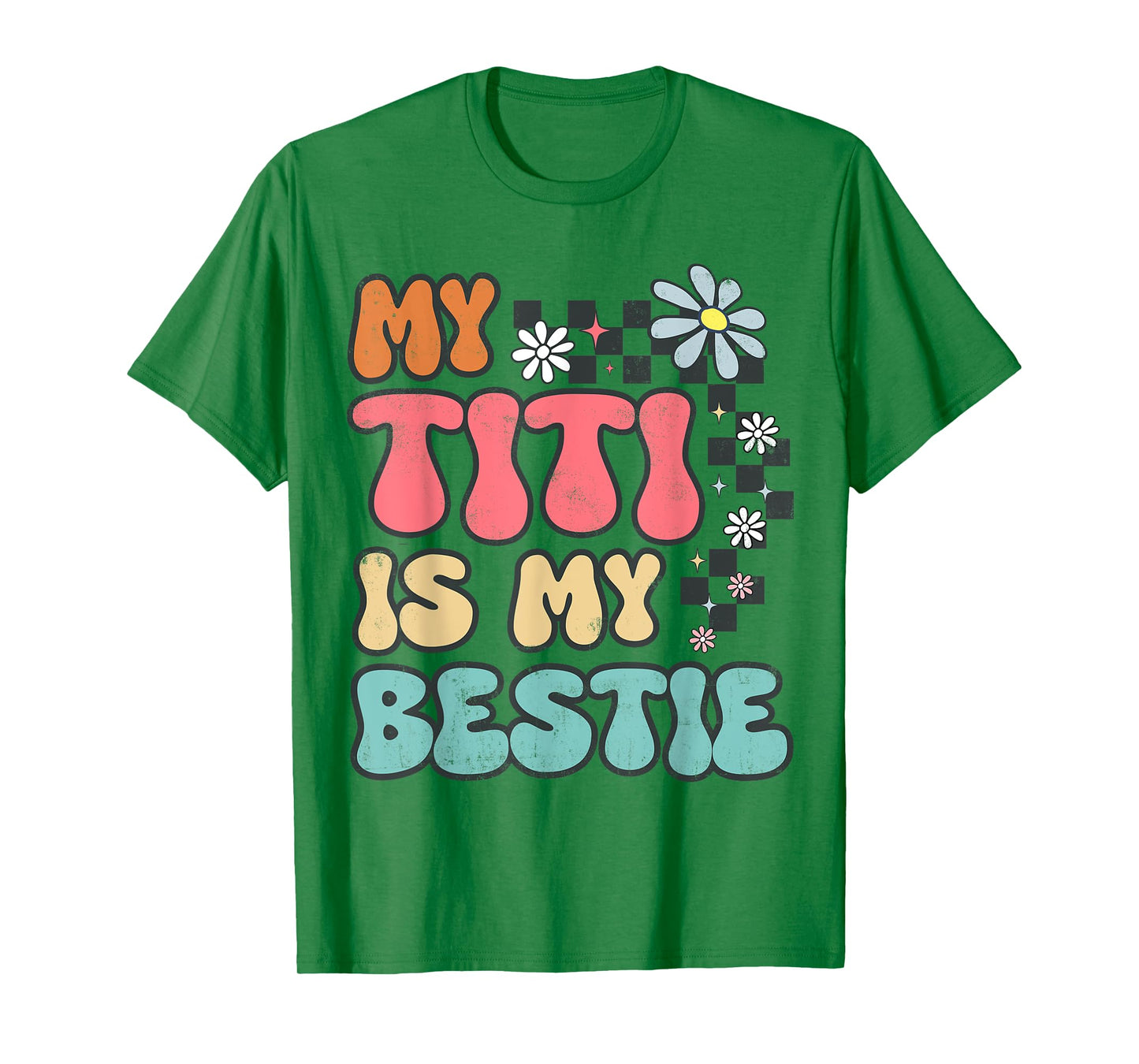 My Titi is My Bestie Aunt to Niece and Nephews Cute Tee T-Shirt