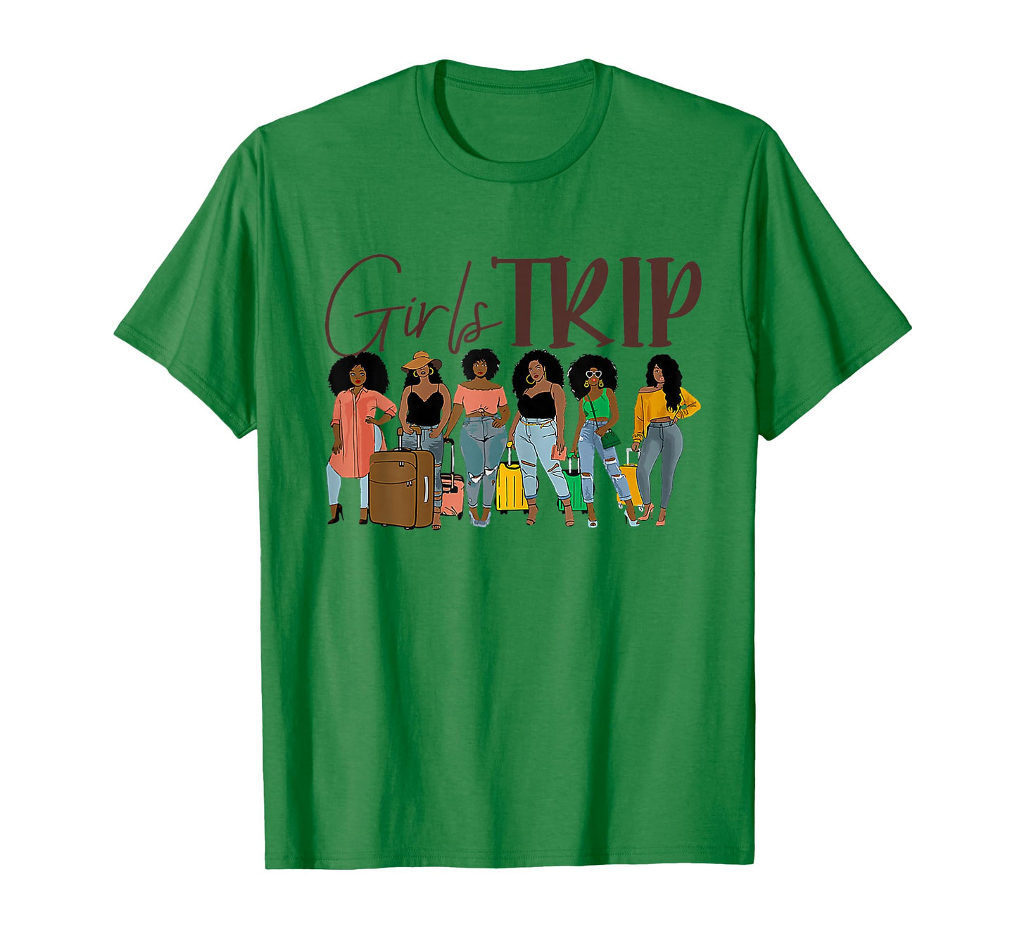 Girls Trip Black Women Queen Melanin Afro African American T-Shirt