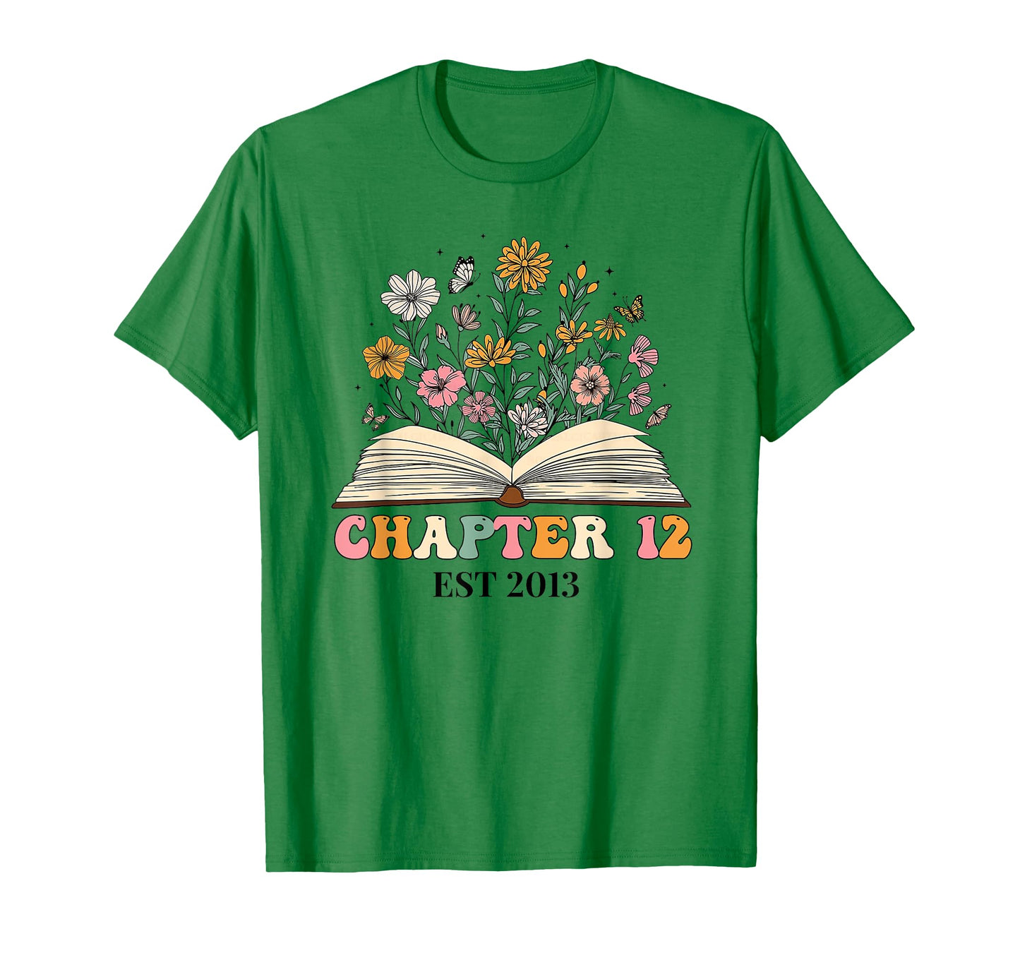 Chapter 12 Years Old 12th Birthday Wildflower Book Lover T-Shirt