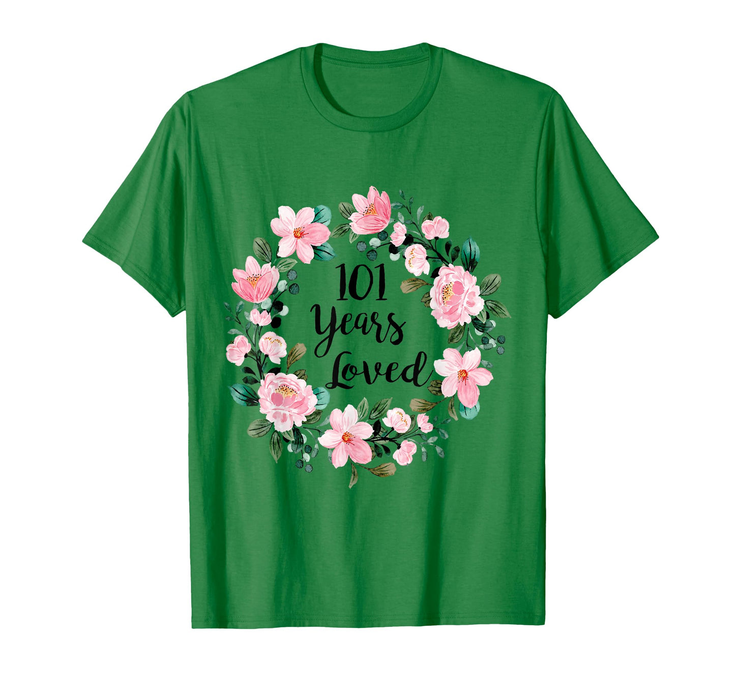 101 Years Loved Men Women 101 Years Old Cool 101st Birthday T-Shirt