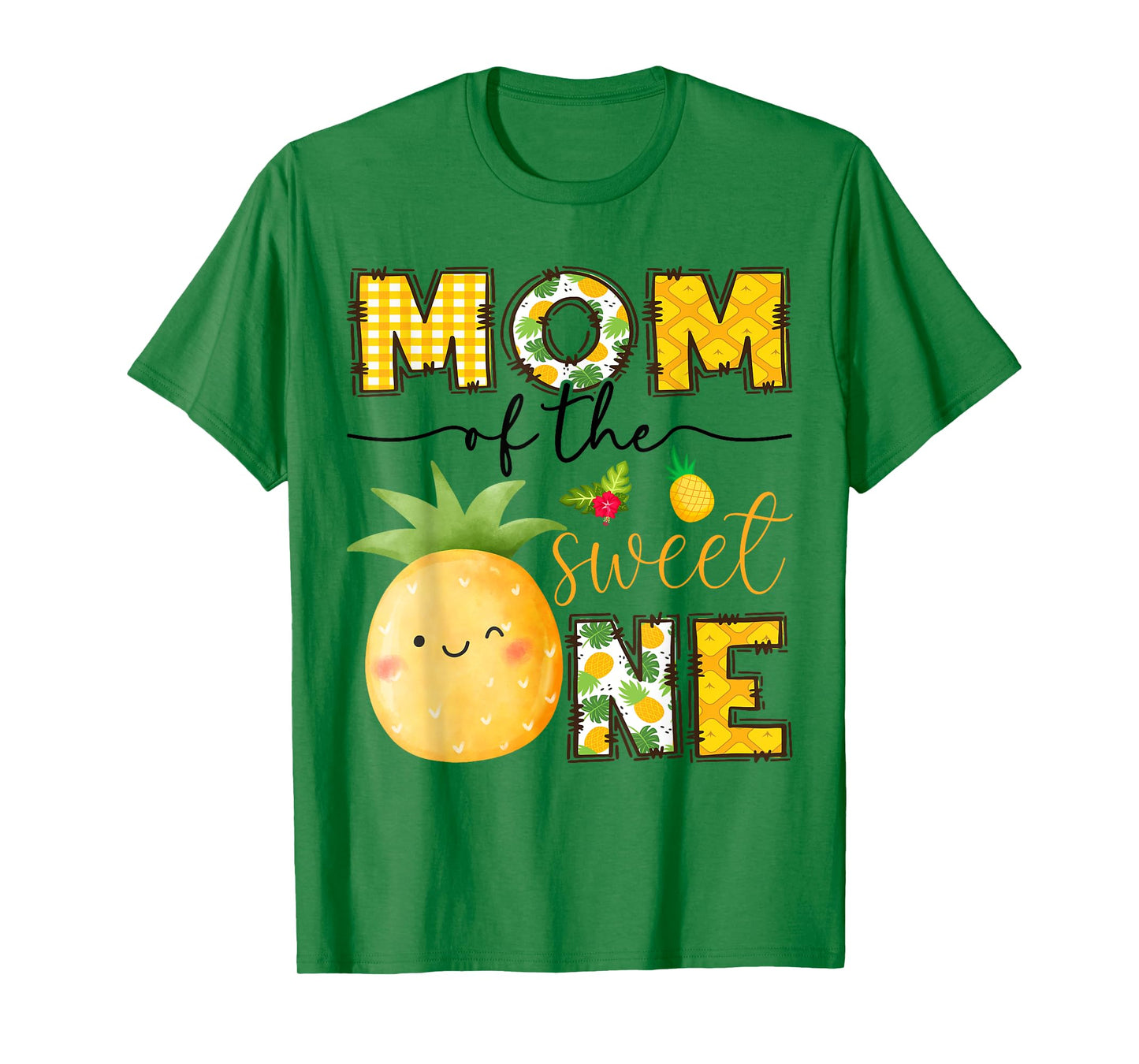 Mom Of The Sweet One Pineapple 1St Birthday Girl T-Shirt