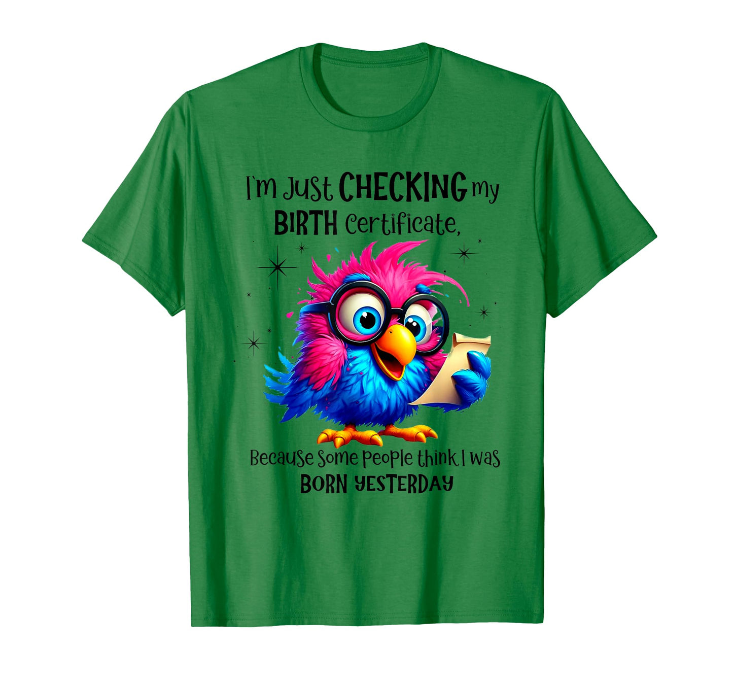 Funny trending Gift tee Unisex-Adults T-Shirt White Small Short Sleeve Cotton Blend, Polyester Blend Crew Collar Solid T-Shirt i'm just checking my birth certificate because some people