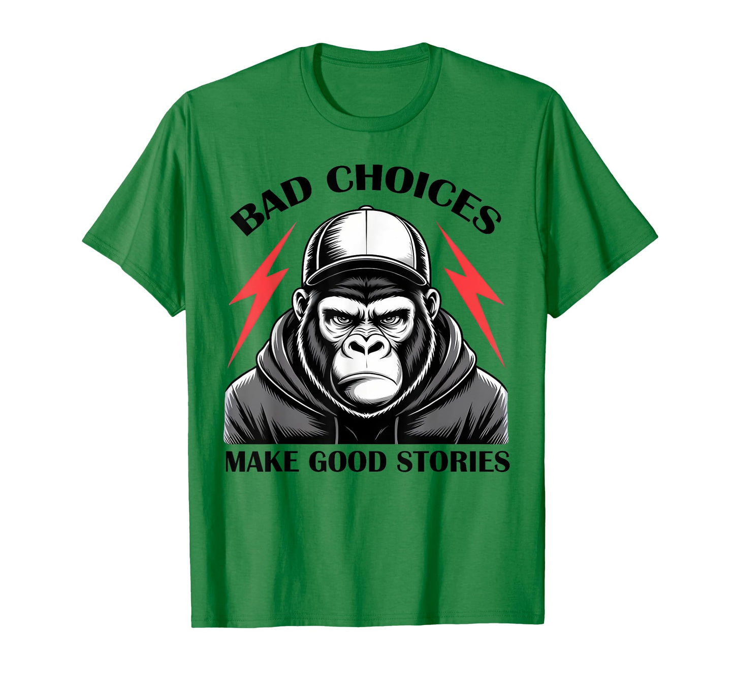 Sasquatch Bad Choices Make Good Stories Funny Sarcastic T-Shirt
