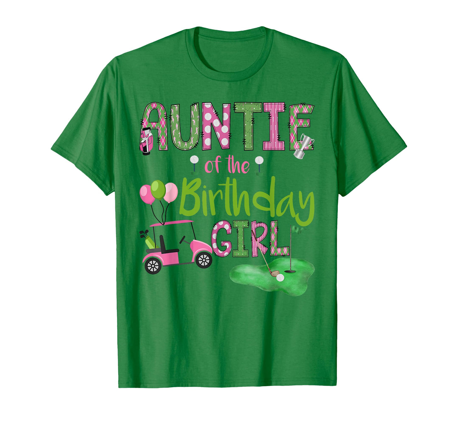 Auntie of The Birthday Girl Hole in One Golf Lover T-Shirt