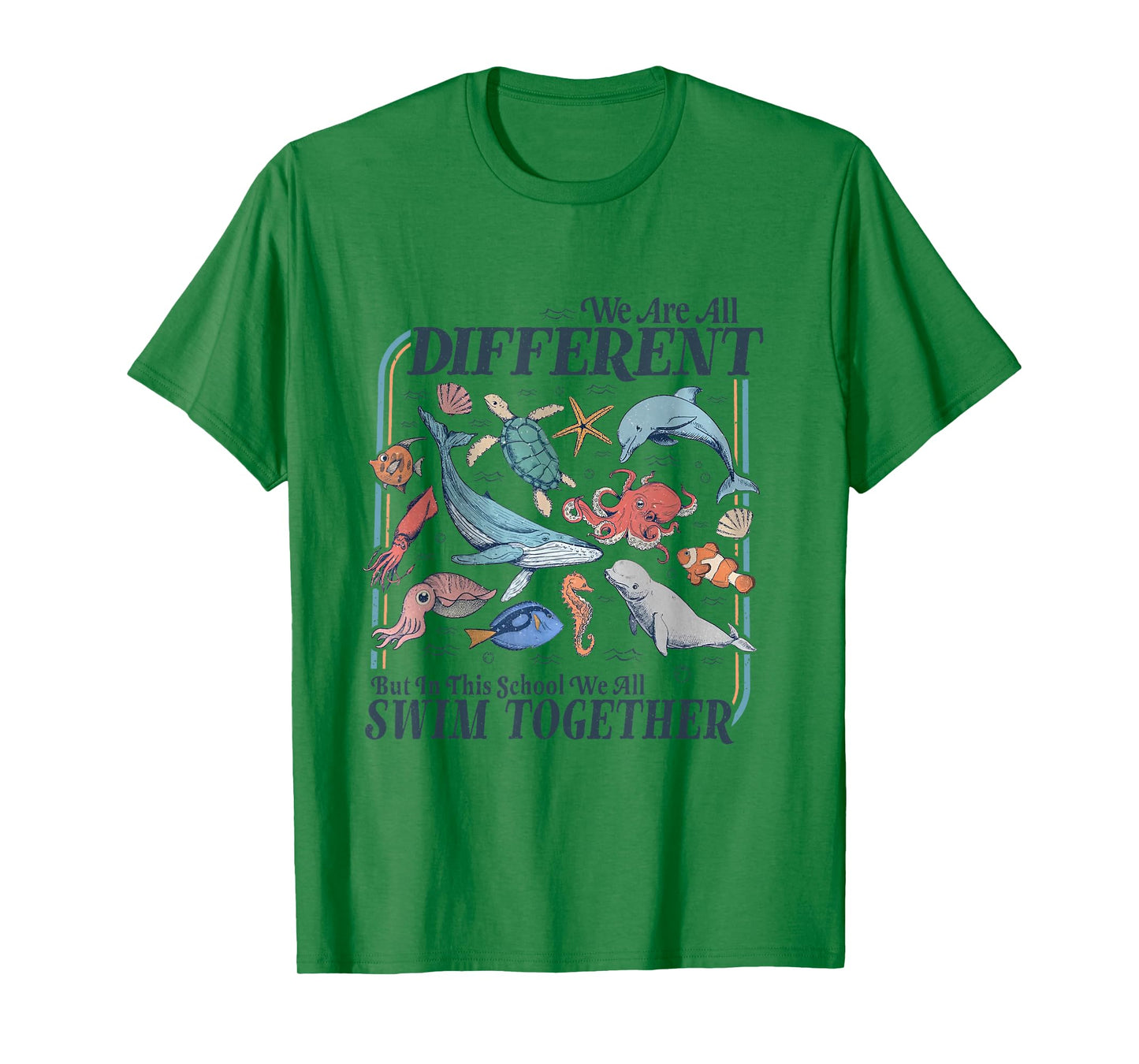 We are Different But in This School We All Swim Together T-Shirt